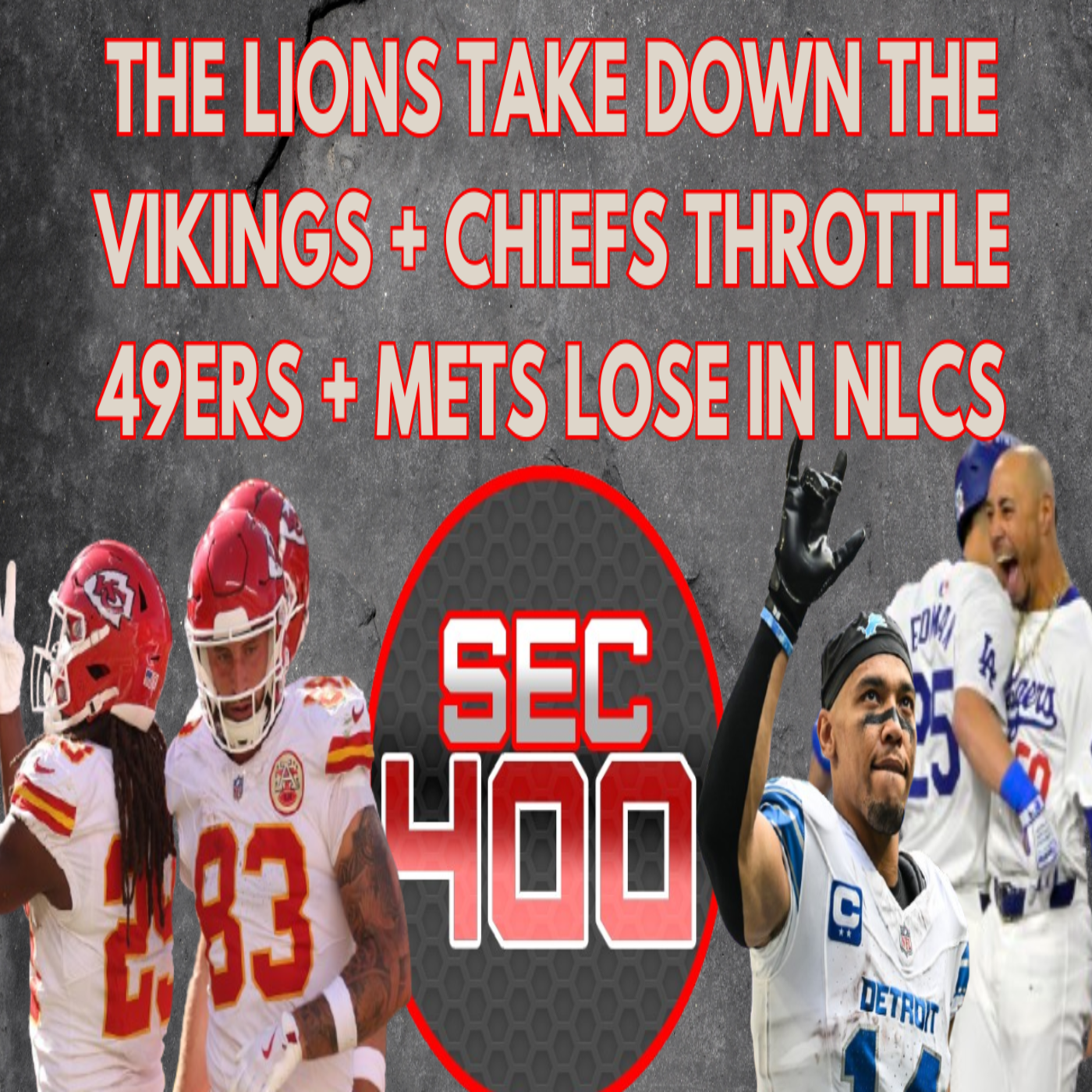The Lions Take Down the Vikings + Chiefs throttle 49ers + Mets lose in NLCS episode artwork
