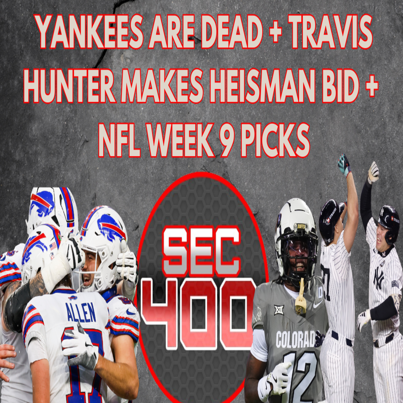 Yankees Are Dead + Travis Hunter Makes Heisman Bid + NFL Week 9 Picks episode artwork