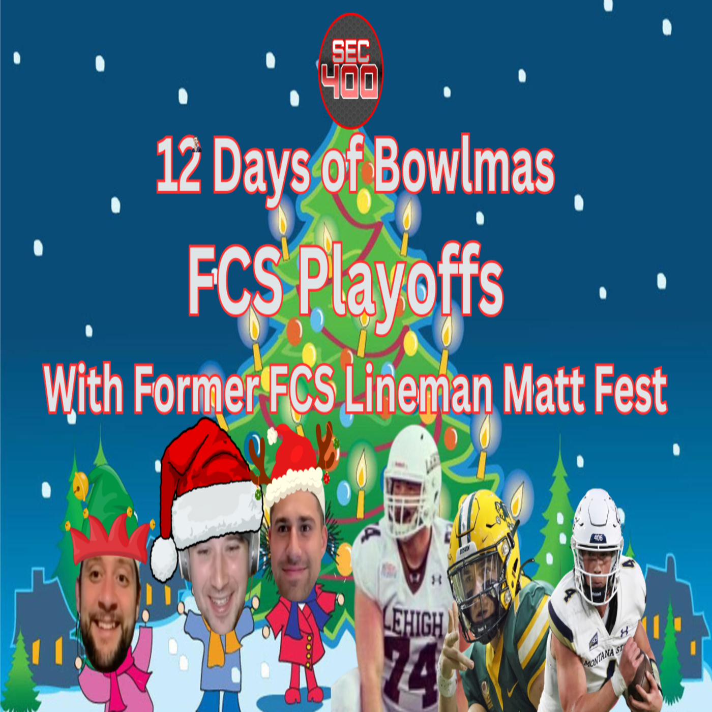 FCS Playoffs With Former Lehigh Lineman Matt Fest! Bowlmas Day 5 episode artwork
