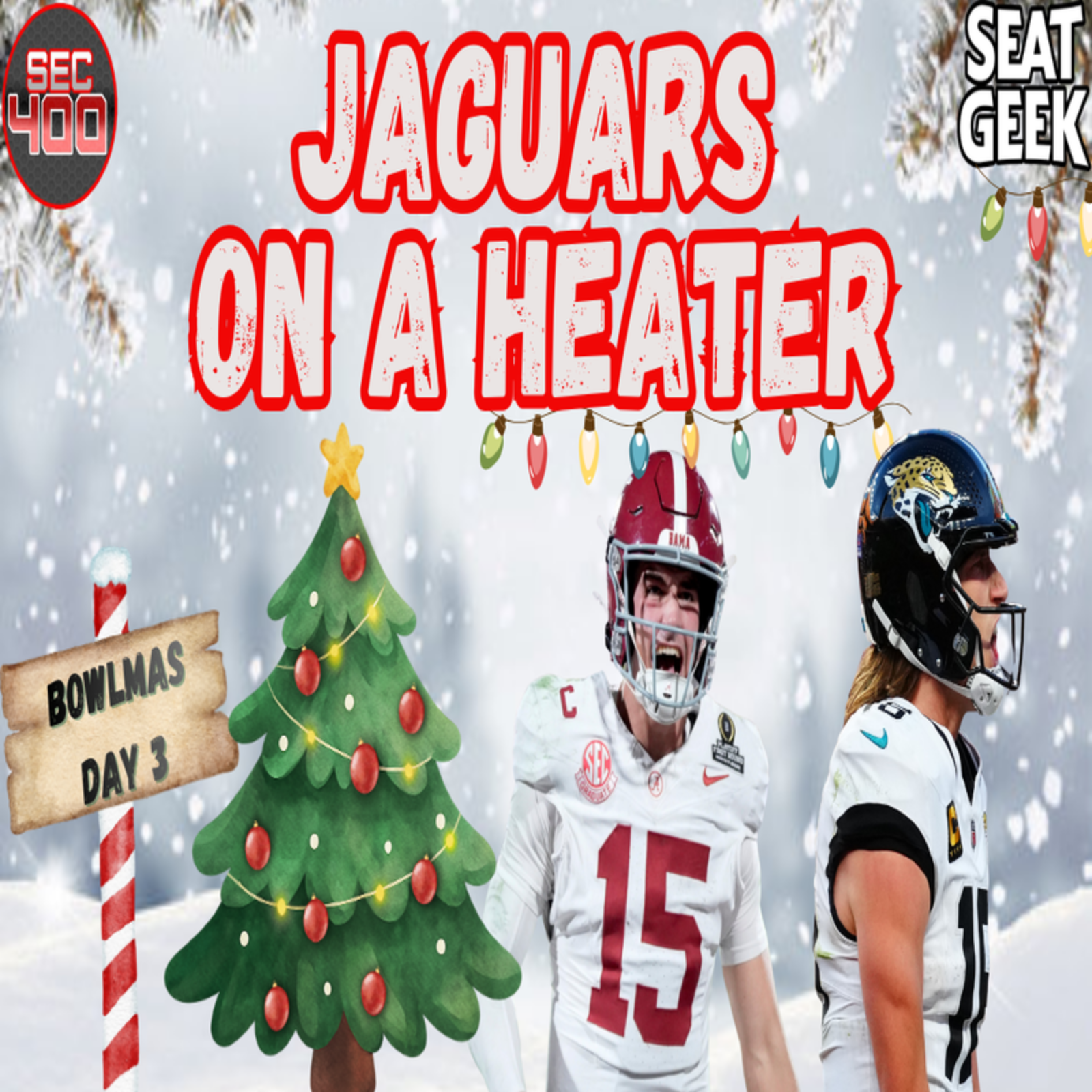 Jaguars Earn Huge Win, Alabama Completes Comeback & Miami Beats A&M I Bowlmas Day 3 episode artwork