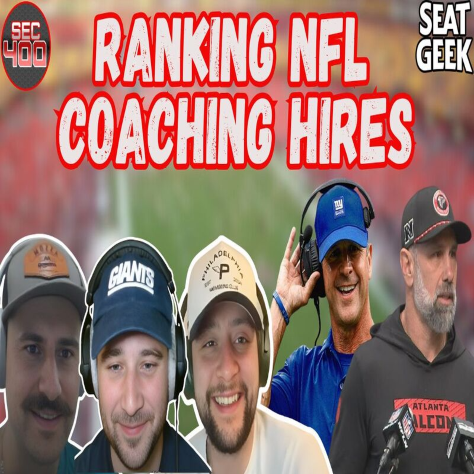 NFL Head Coach Hire Rankings + Super Bowl Week Begins  episode artwork