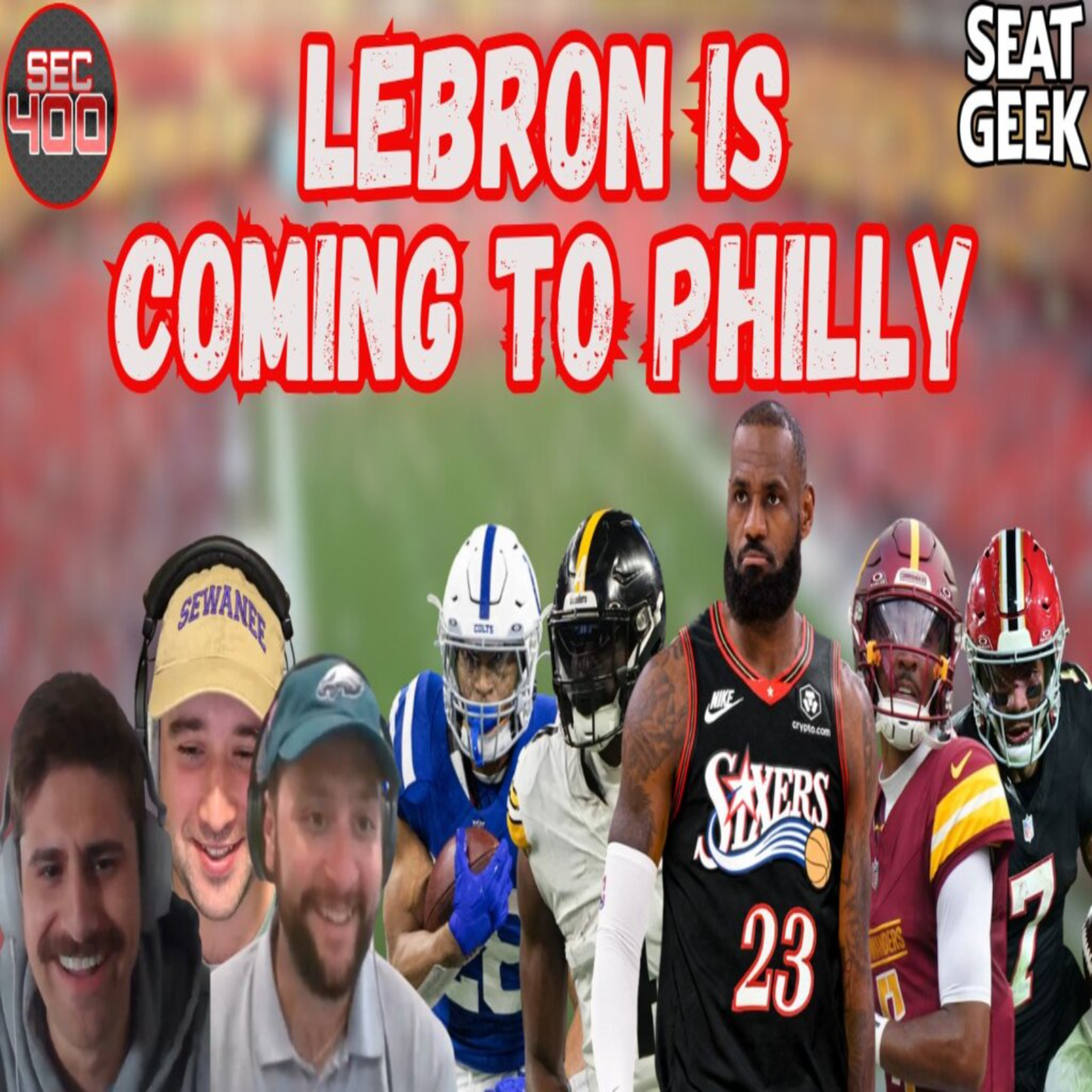 LeBron Chooses 76ers, How Can Commanders, Colts, Steelers, Falcons Win a Super Bowl episode artwork