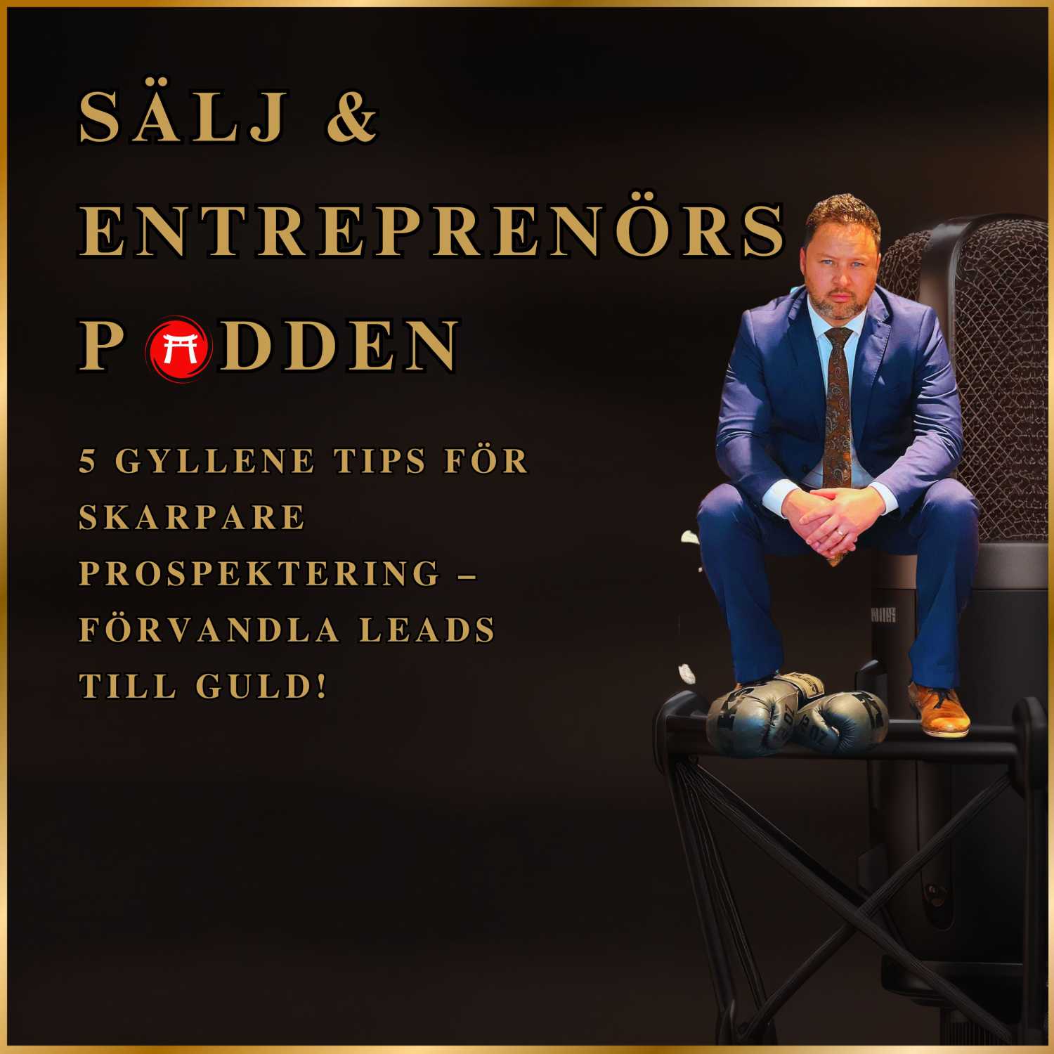 Sälj & Entreprenörs podden