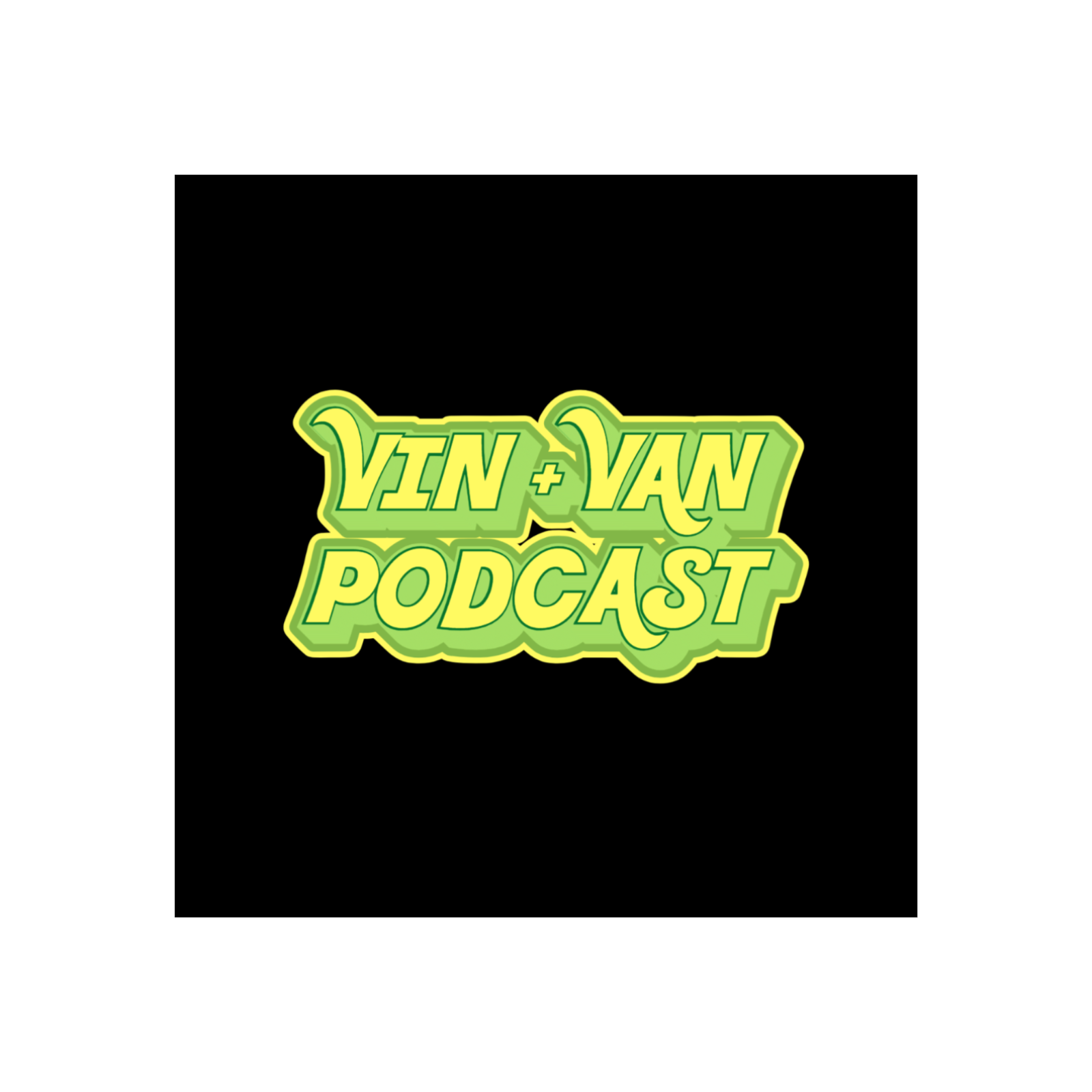 Convoluted - Vin and Van Podcast episode artwork