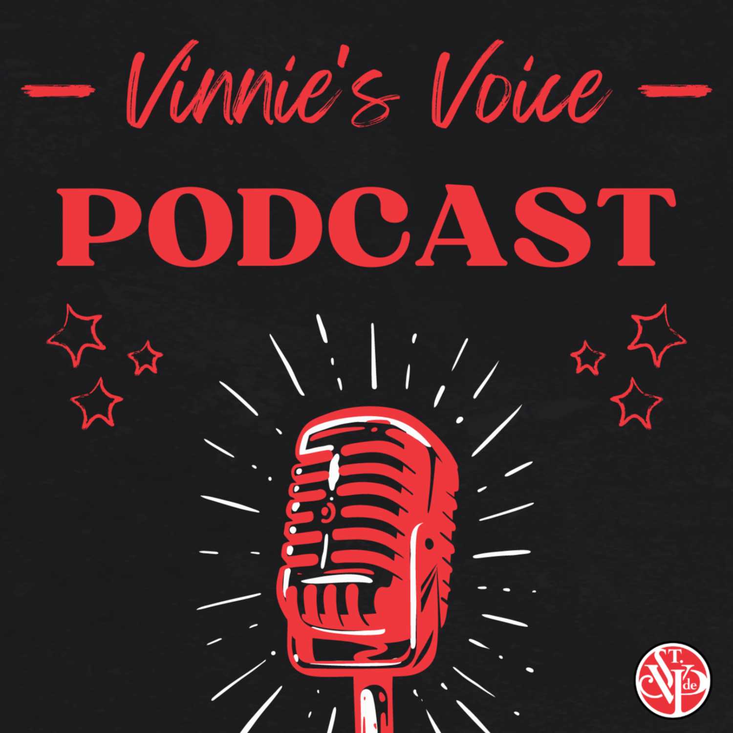 Vinnie's Voice Podcast