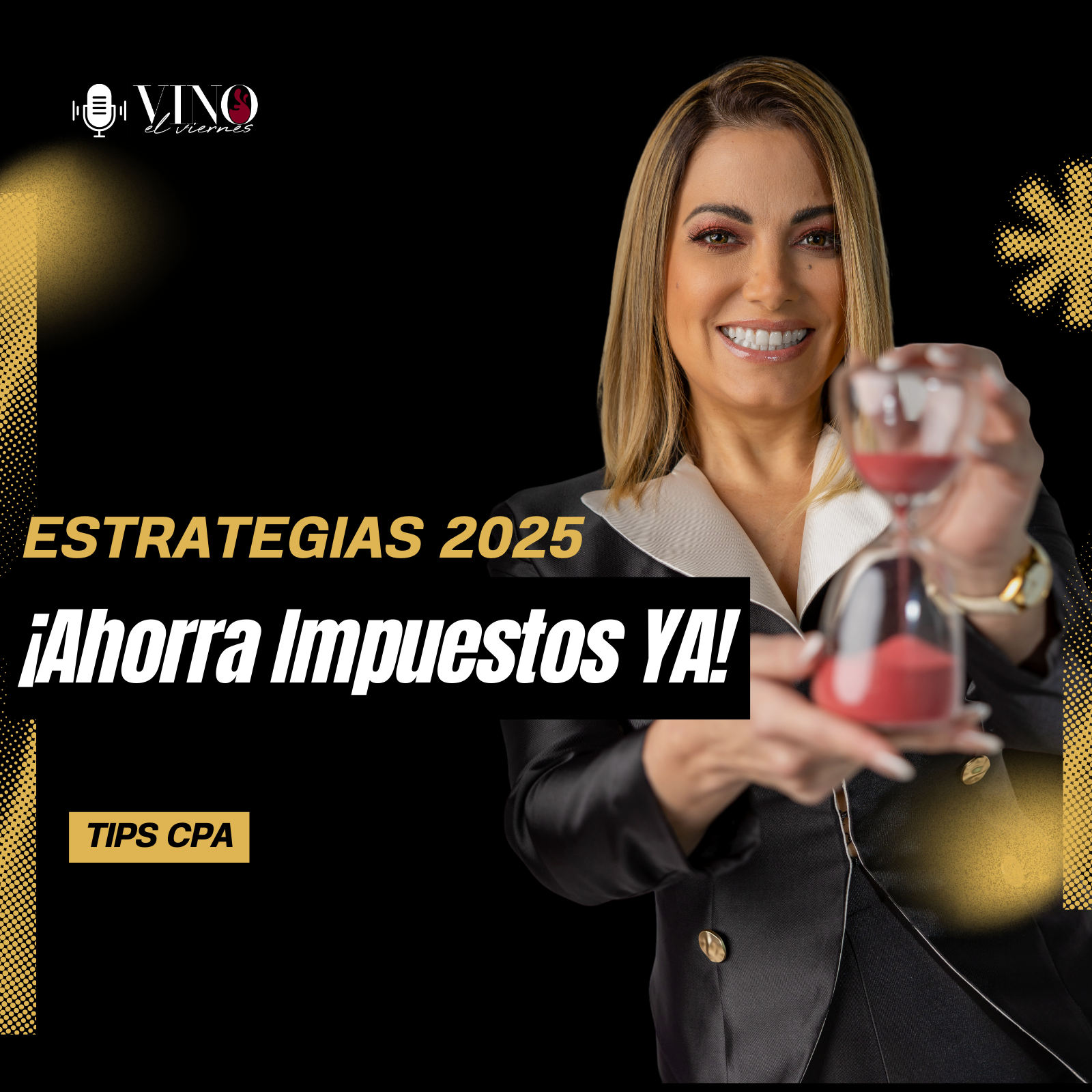 ¡Ahorra Impuestos YA! Estrategias Fiscales 2025 + Lo Nuevo del “One Big Beautiful Tax Bill” episode artwork