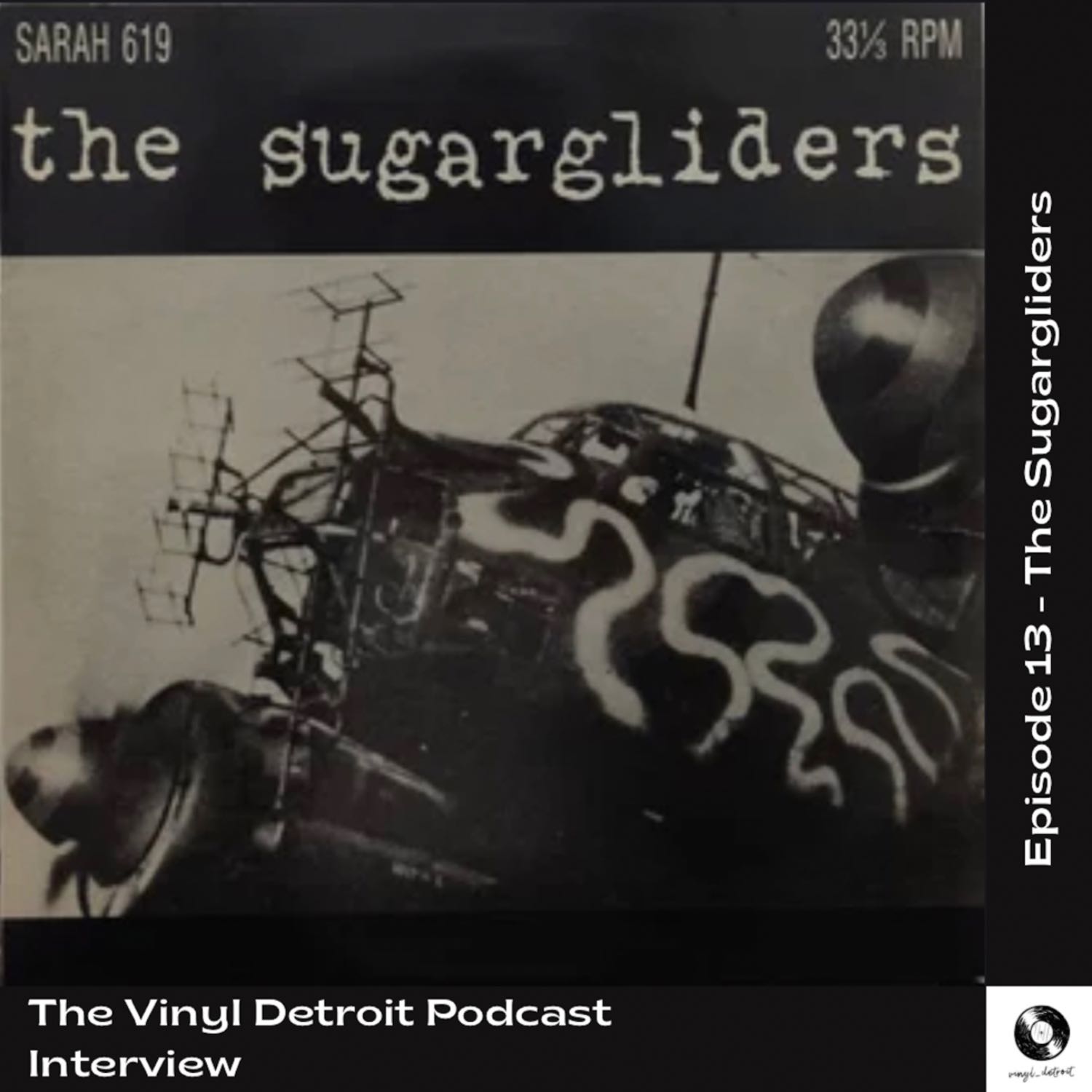 The Vinyl Detroit Podcast Interview - We’re All Trying To Get There - The Sugargliders