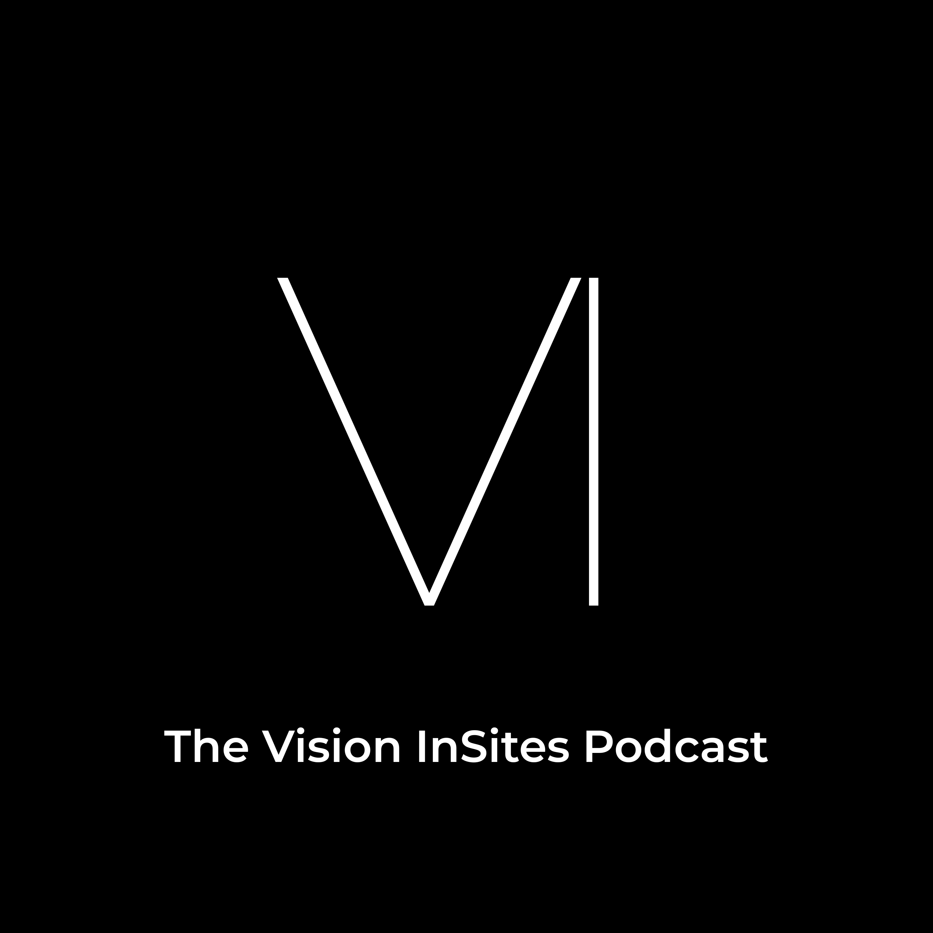 Vision InSites Podcast