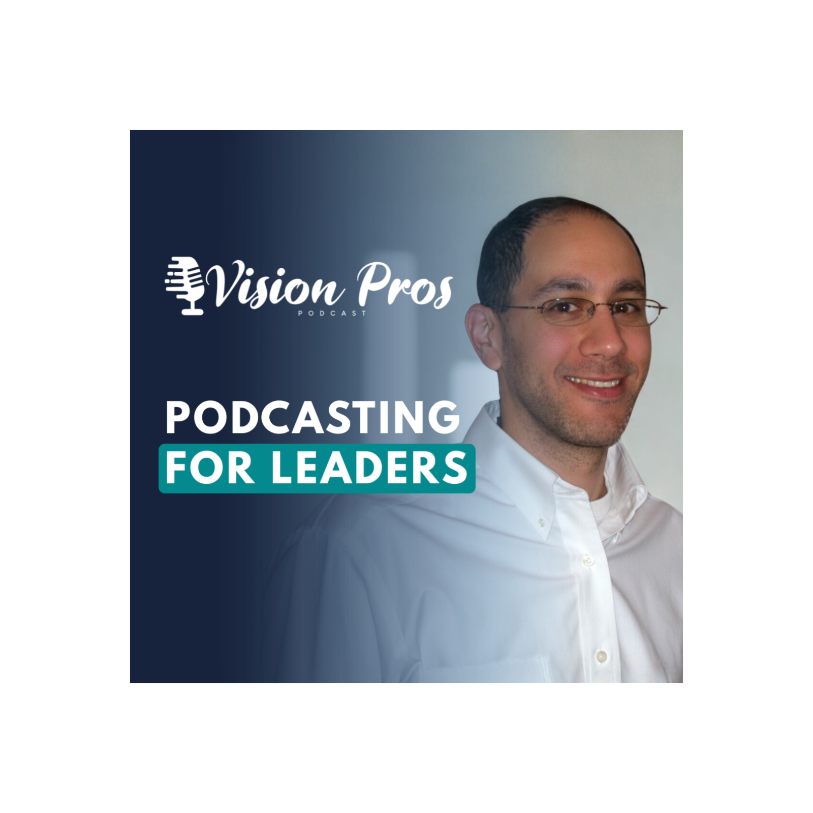 Podcasting for Leaders: Turning Conversations Into Credibility, Clients, and Community