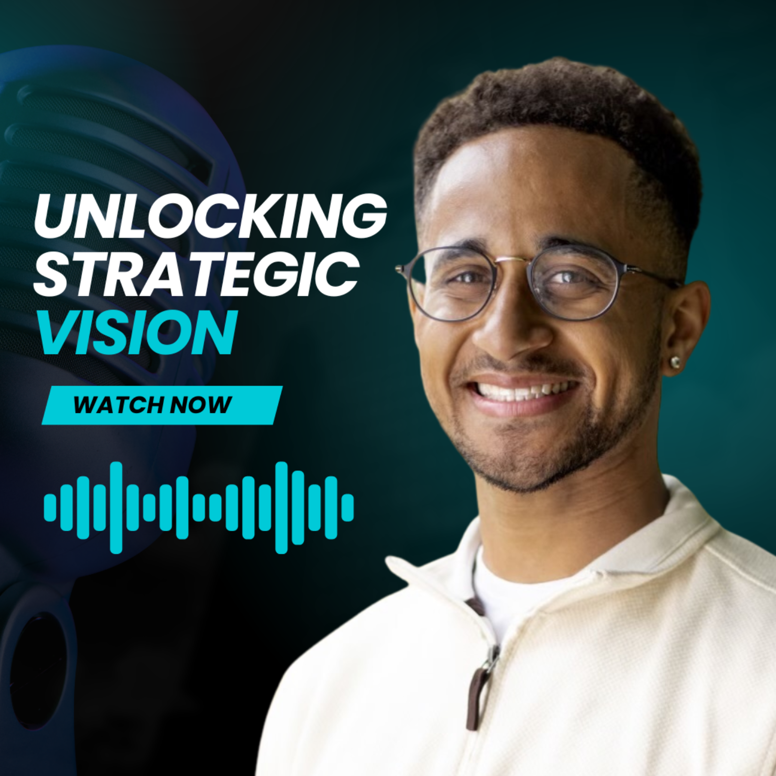 Strategic Vision & Leadership with Ethan Dowie | Session 1 episode artwork
