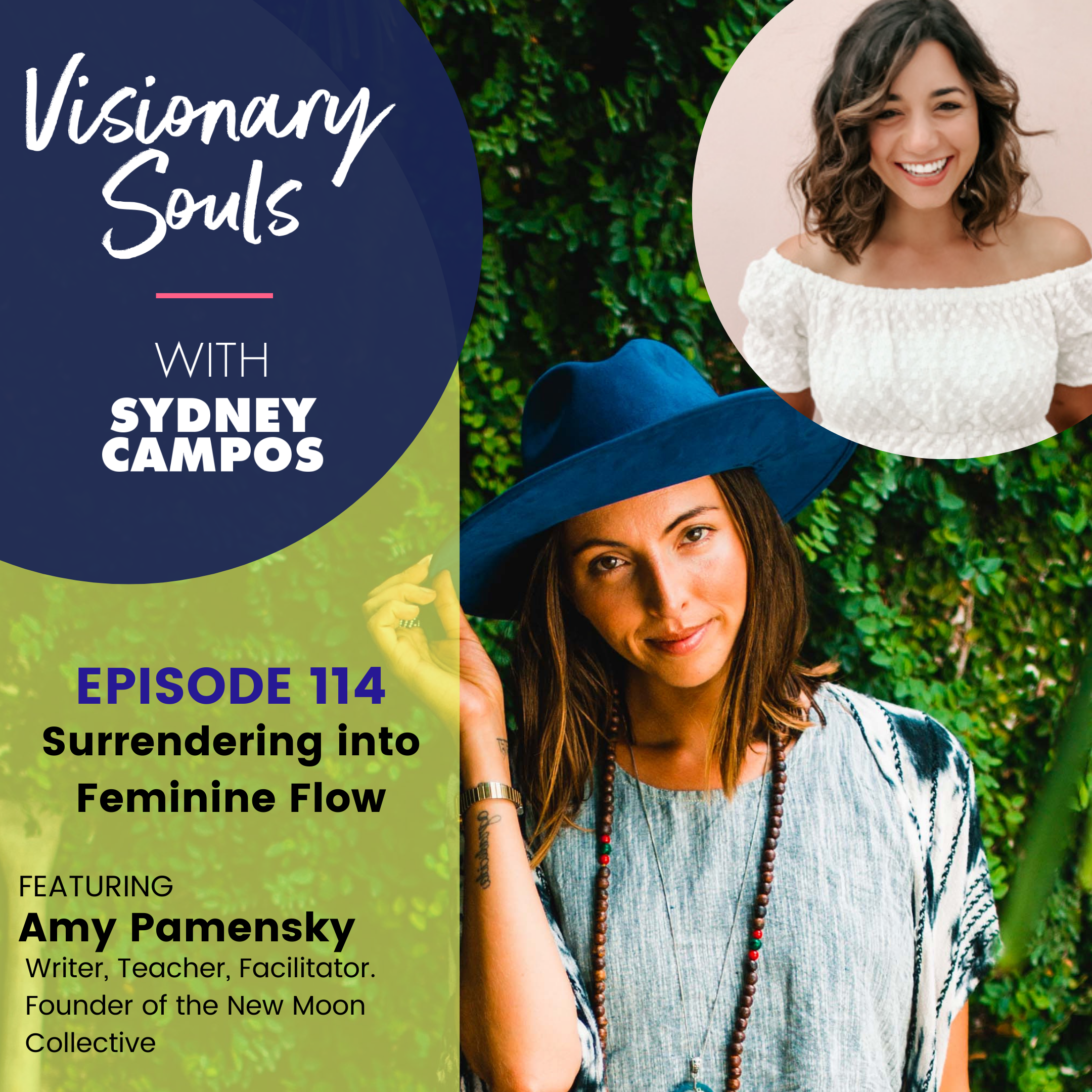 Ep. 114: Amy Pamensky | Surrendering into Feminine Flow