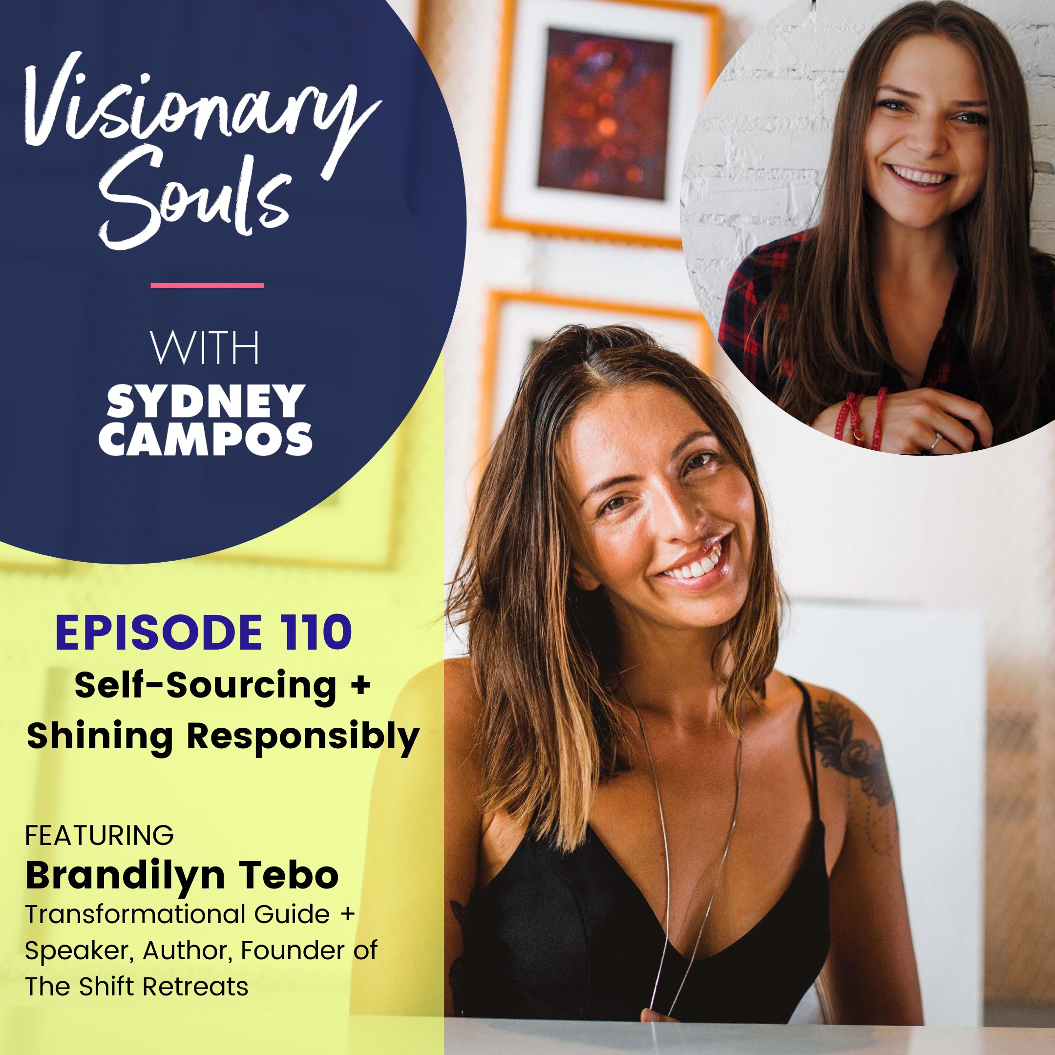 Ep. 110: Brandilyn Tebo| Self-Sourcing + Shining Responsibily