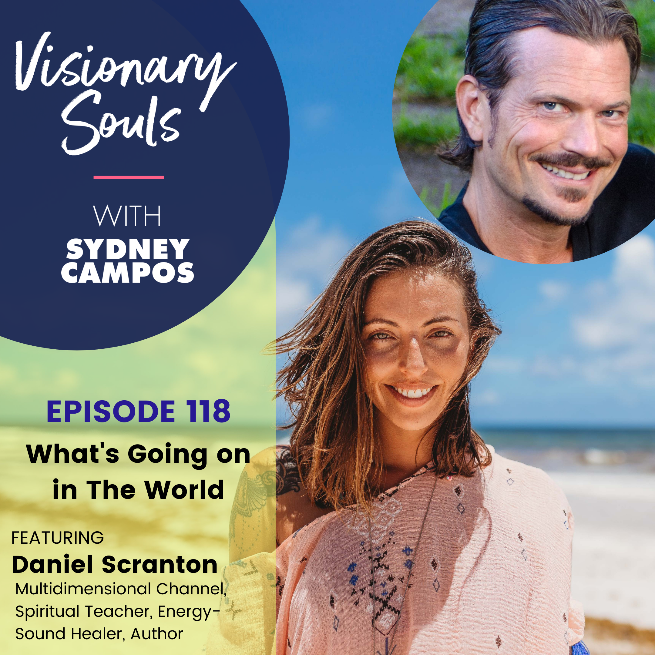 Visionary Souls with Sydney Campos