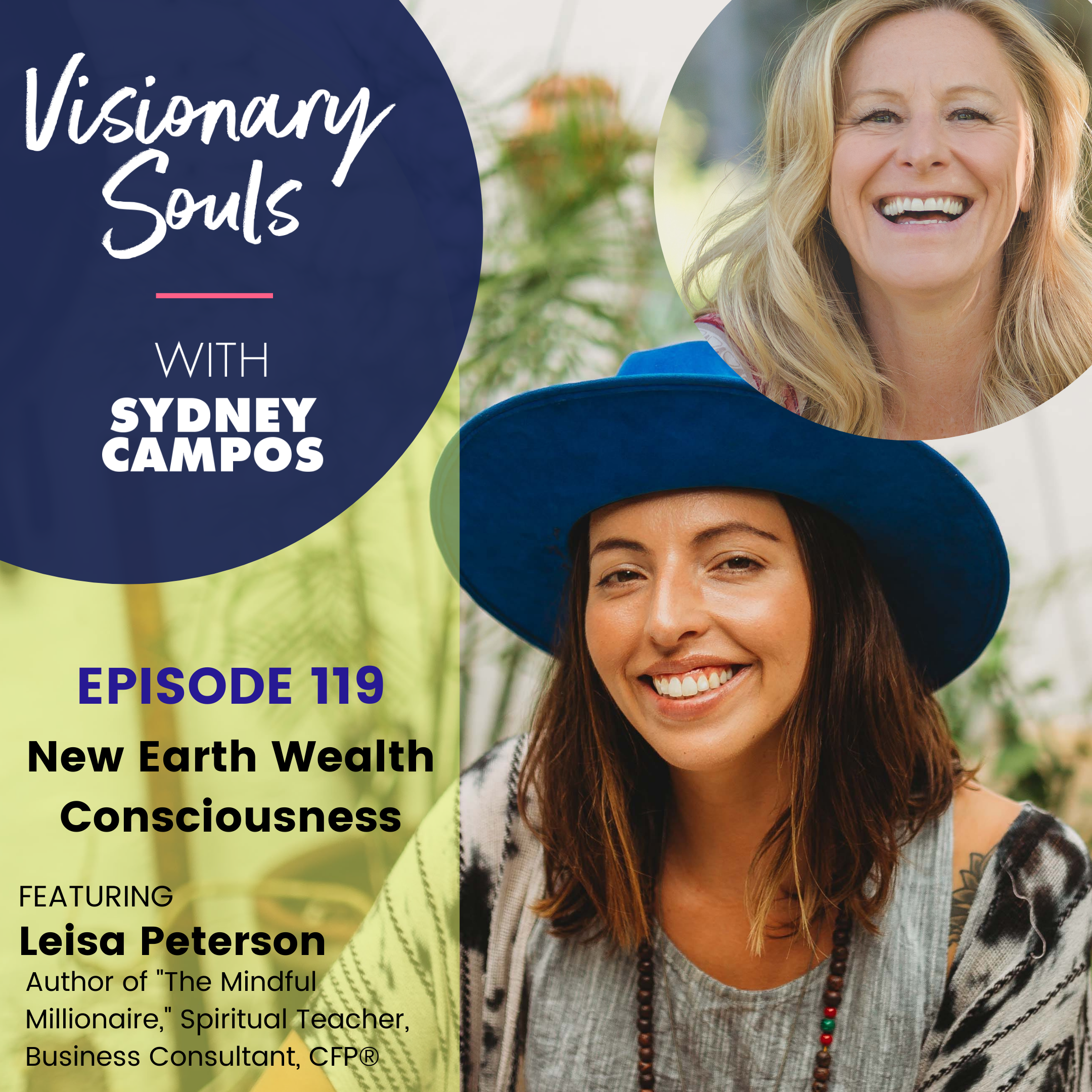 Ep. 119: Leisa Peterson | New Earth Wealth Consciousness