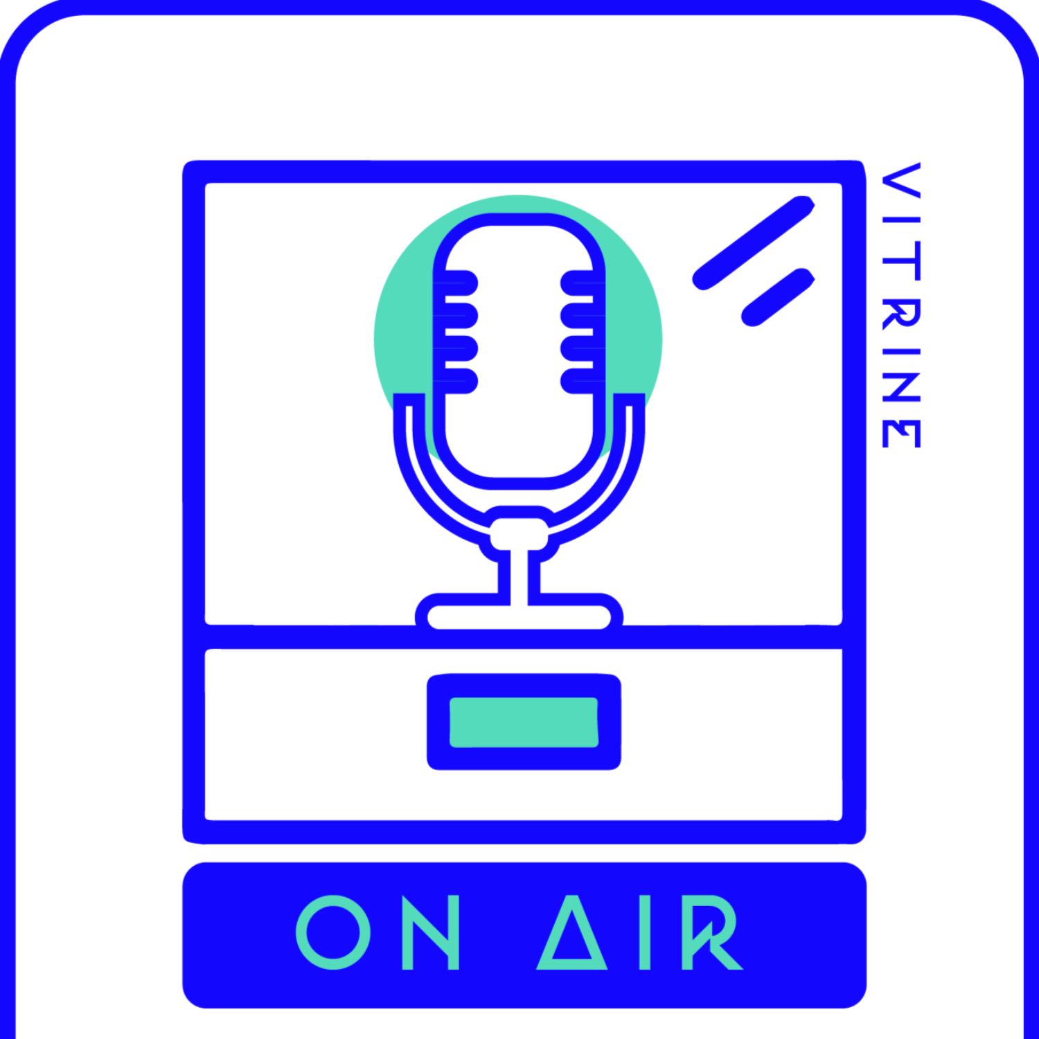 Vitrine On Air 