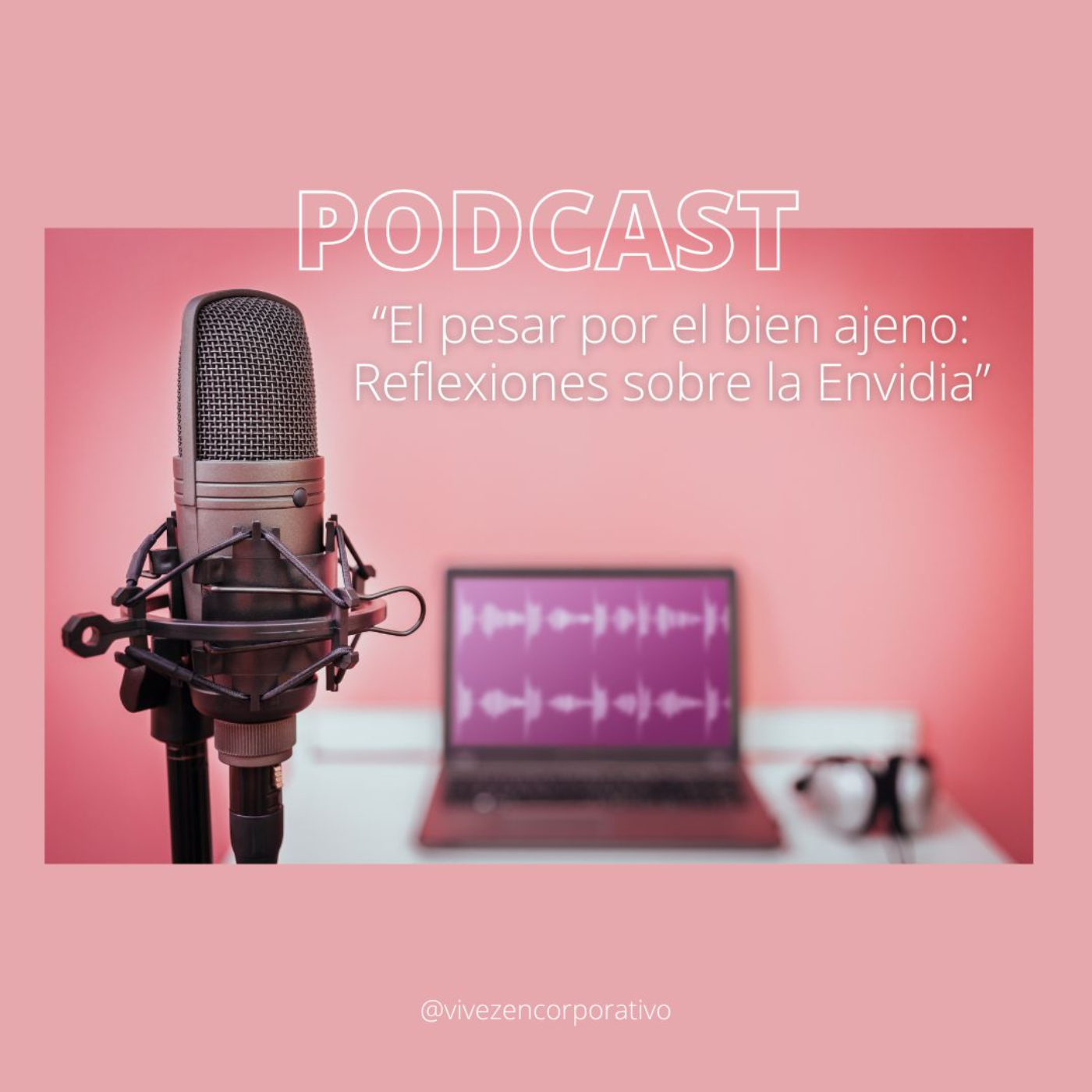 El pesar por el bien ajeno: Reflexiones sobre la Envidia episode artwork
