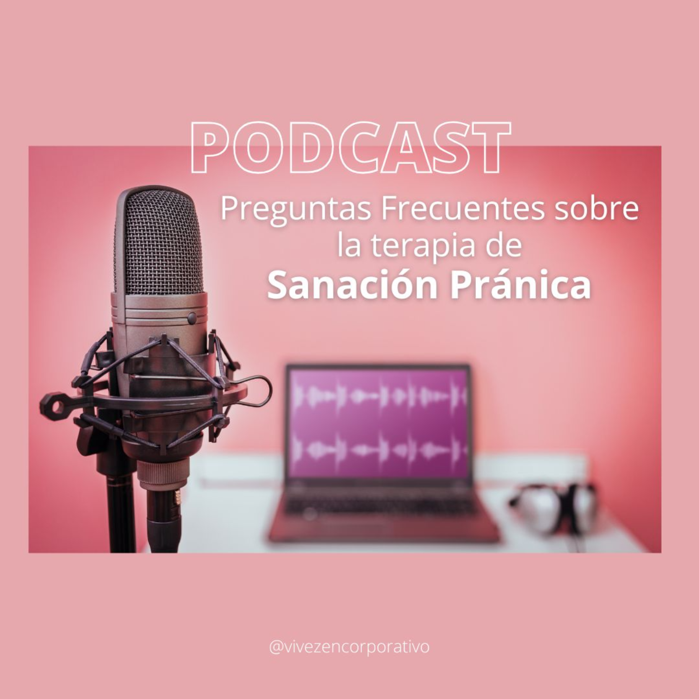 Sanación Pránica: Respuestas a preguntas frecuentes episode artwork