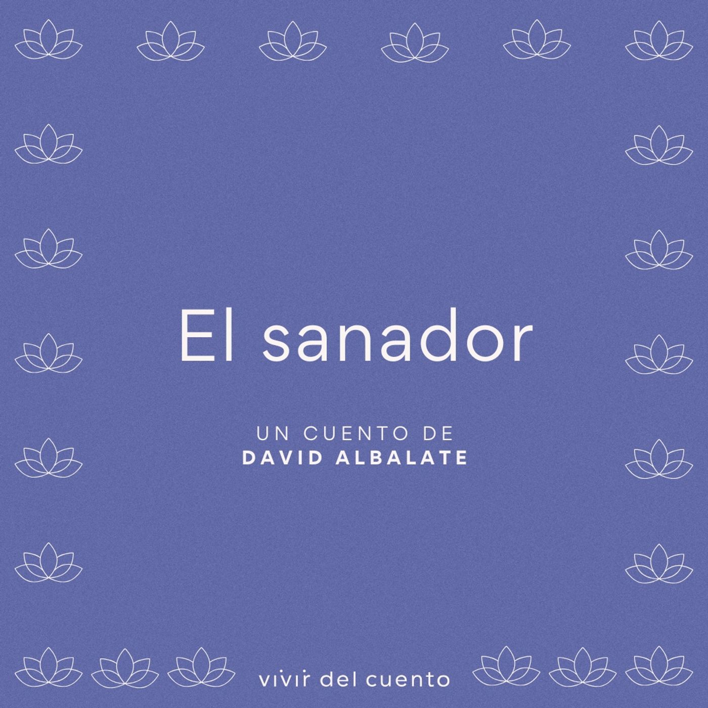 #49 El Sanador, de David Albalate #49 El Sanador, de David Albalate