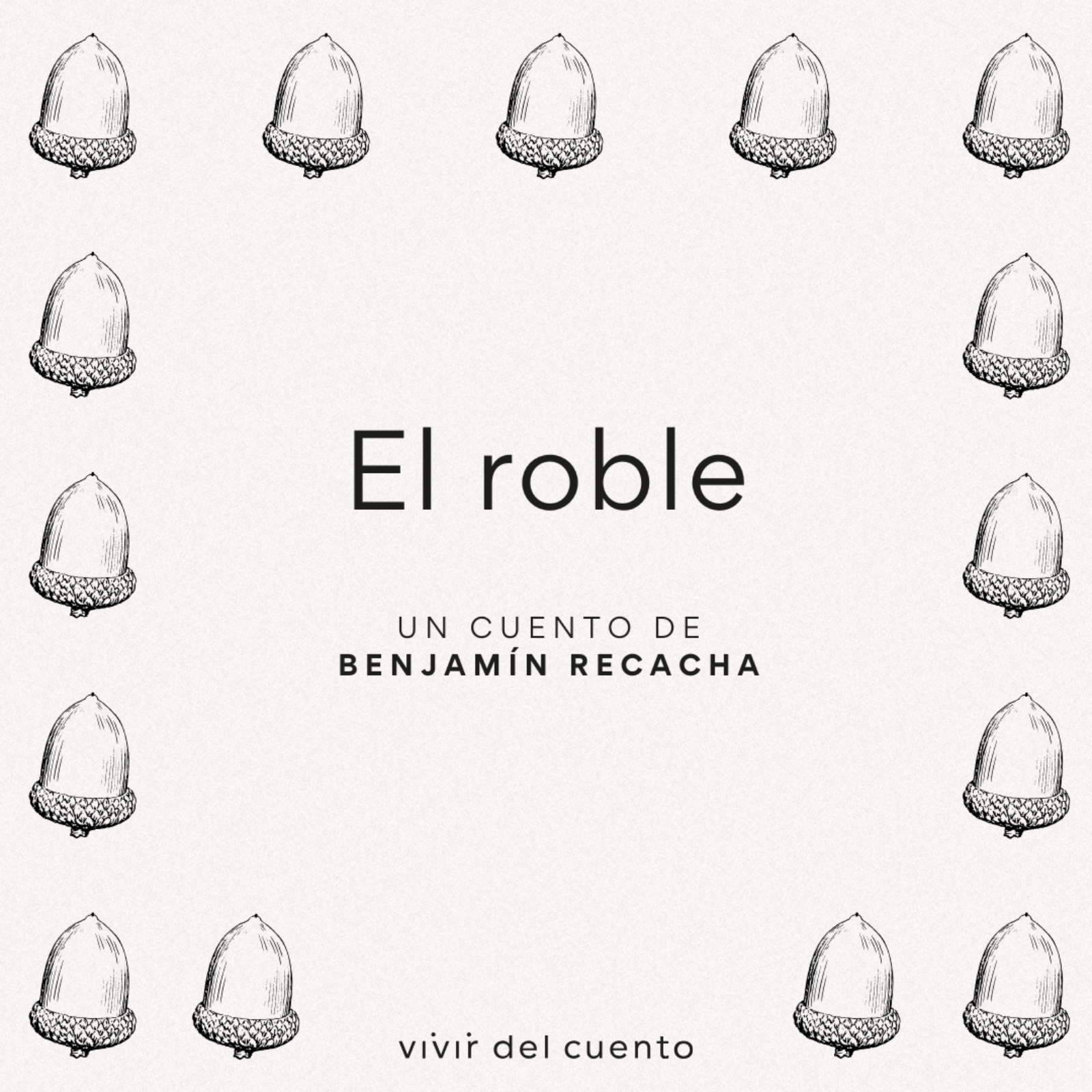 #65 El roble, de Benjamín Recacha episode artwork