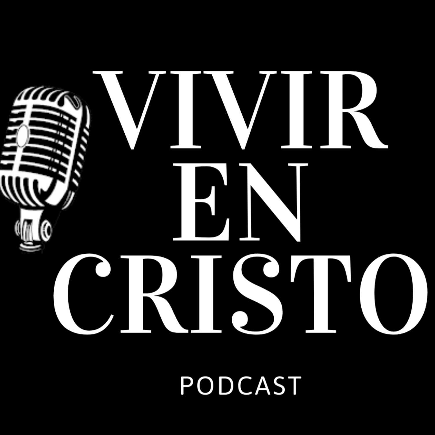 Vivir en Cristo Podcast