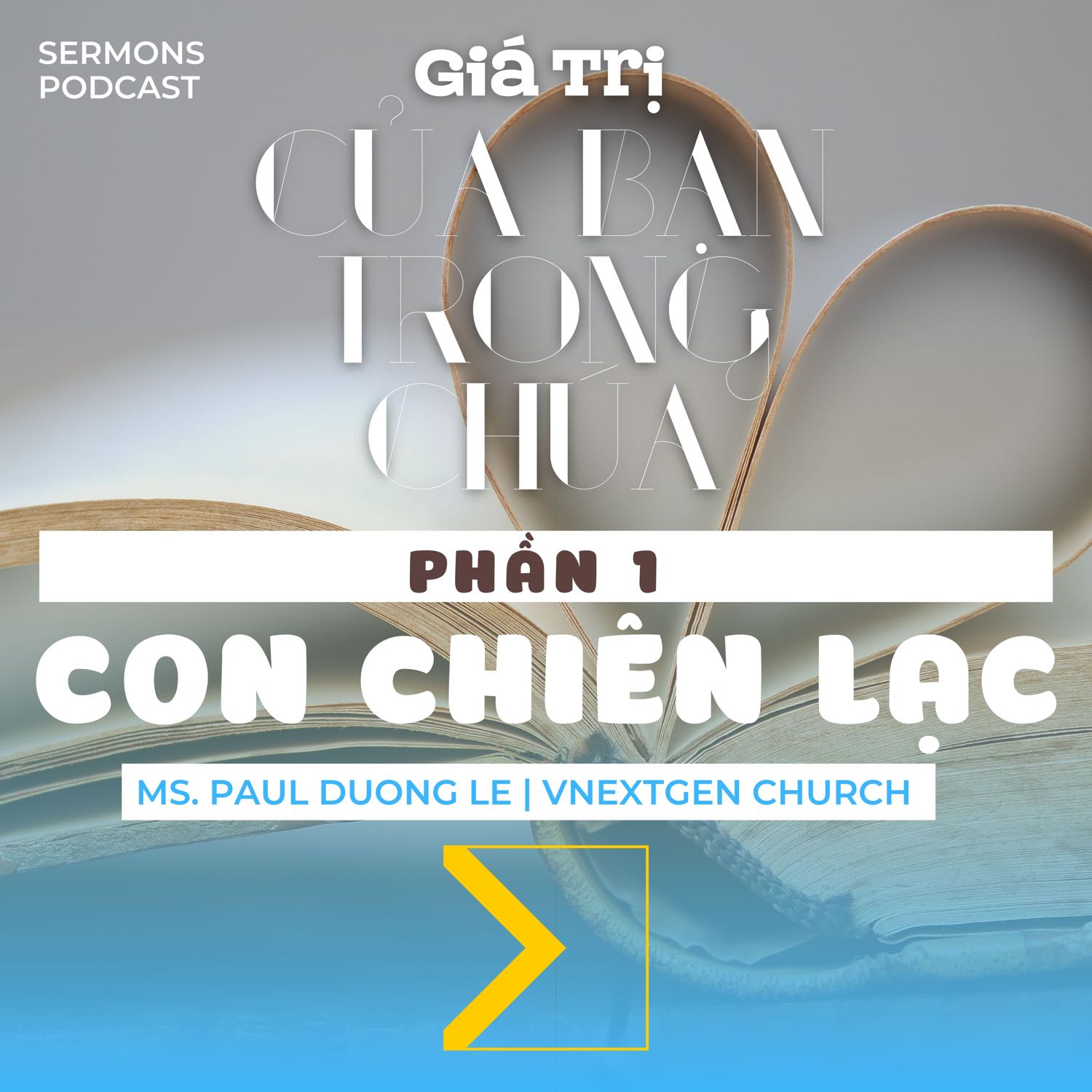 Hội Thánh VNextGen | Bài Giảng Sứ Điệp Hàng Tuần