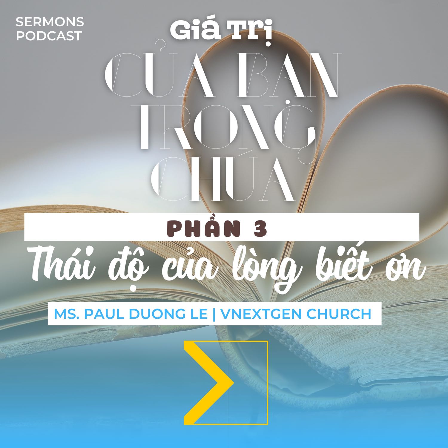 Hội Thánh VNextGen | Bài Giảng Sứ Điệp Hàng Tuần