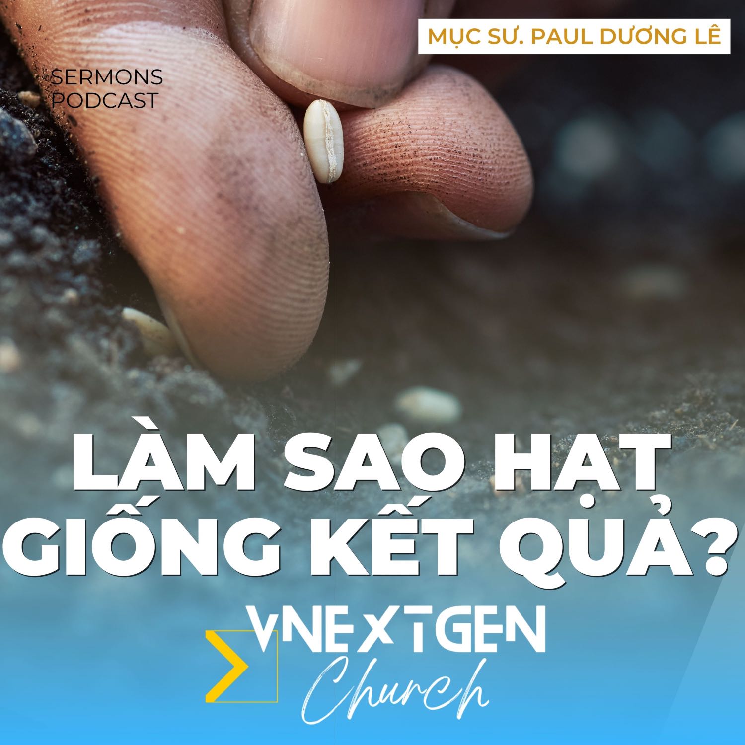 Hội Thánh VNextGen | Bài Giảng Sứ Điệp Hàng Tuần