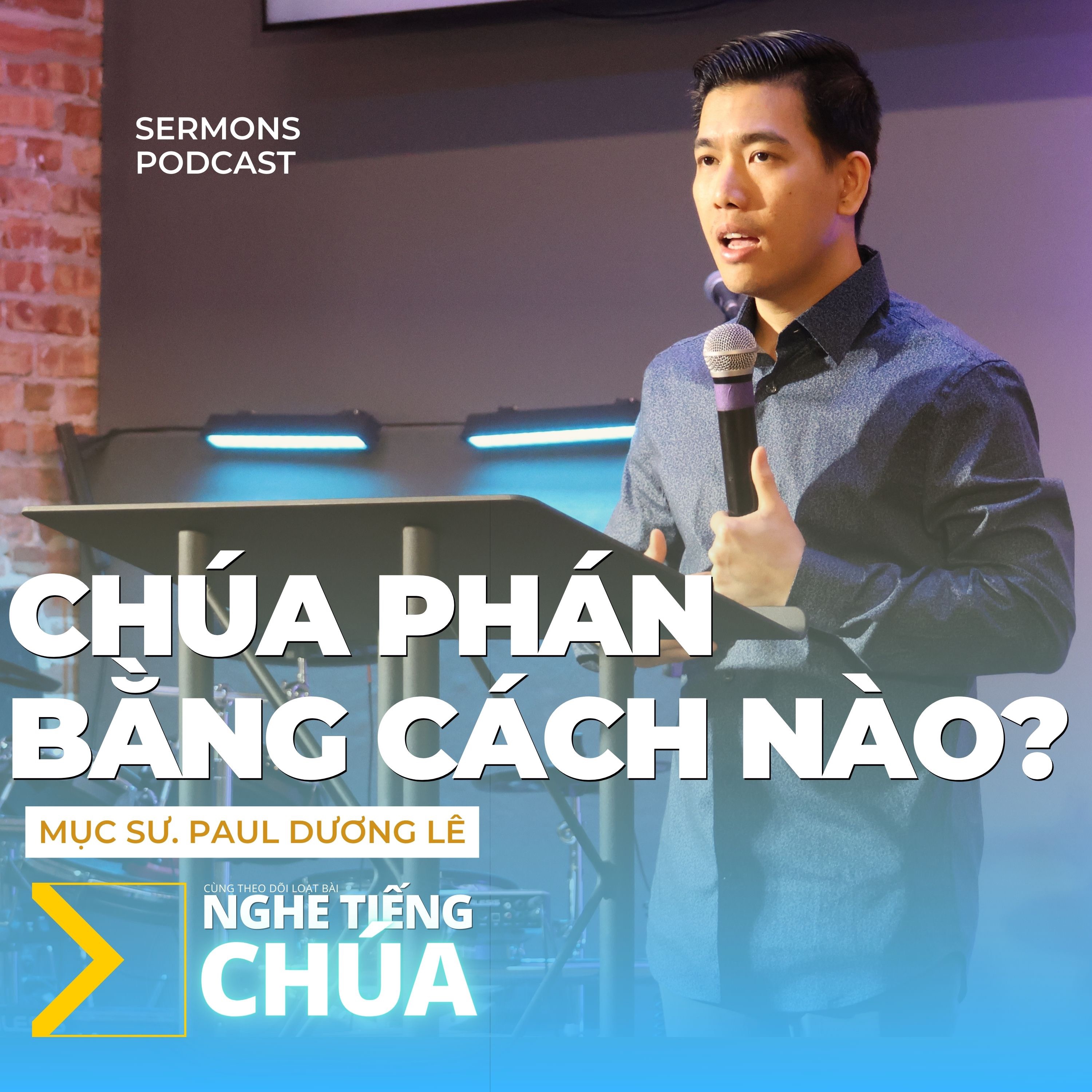 Hội Thánh VNextGen | Bài Giảng Sứ Điệp Hàng Tuần