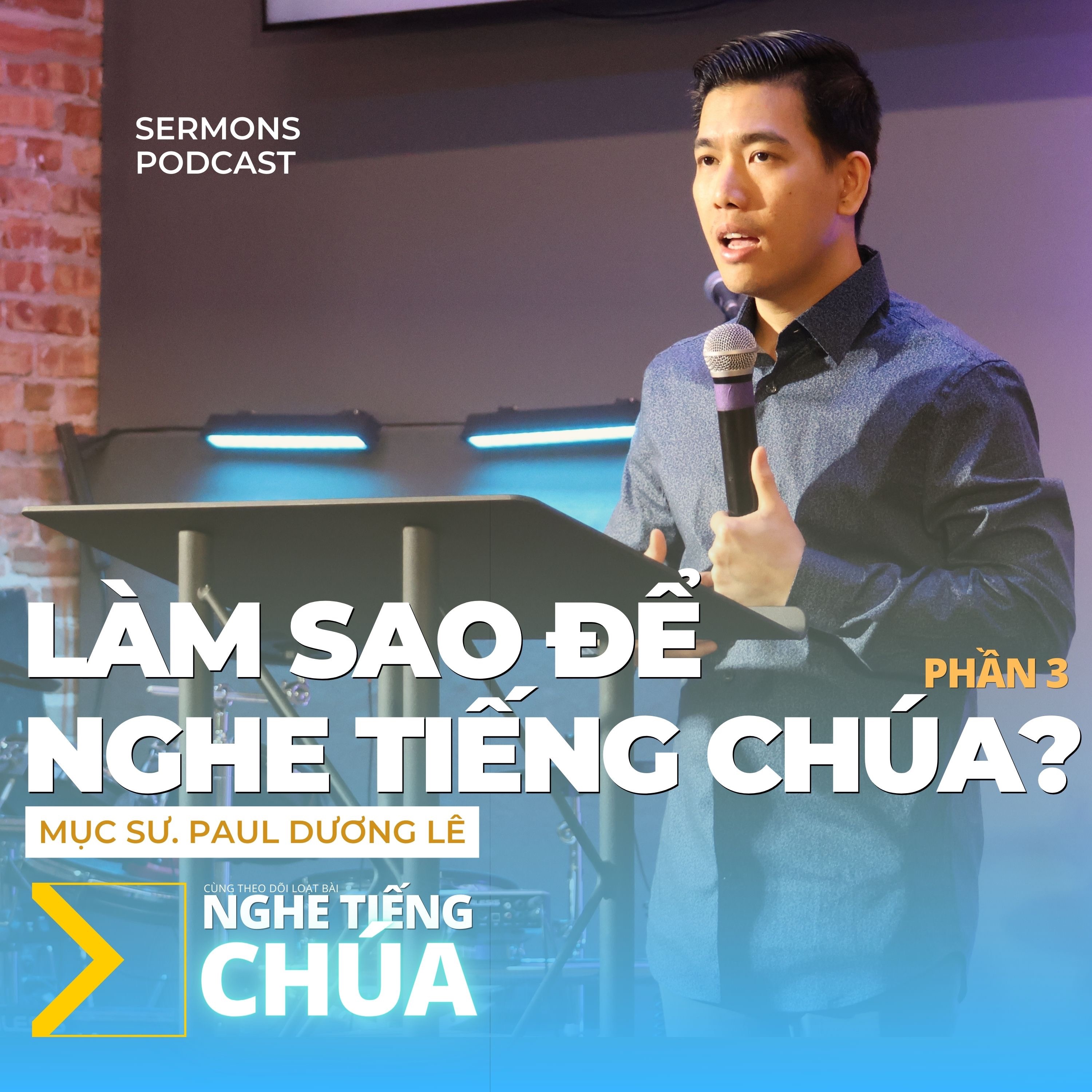 Hội Thánh VNextGen | Bài Giảng Sứ Điệp Hàng Tuần