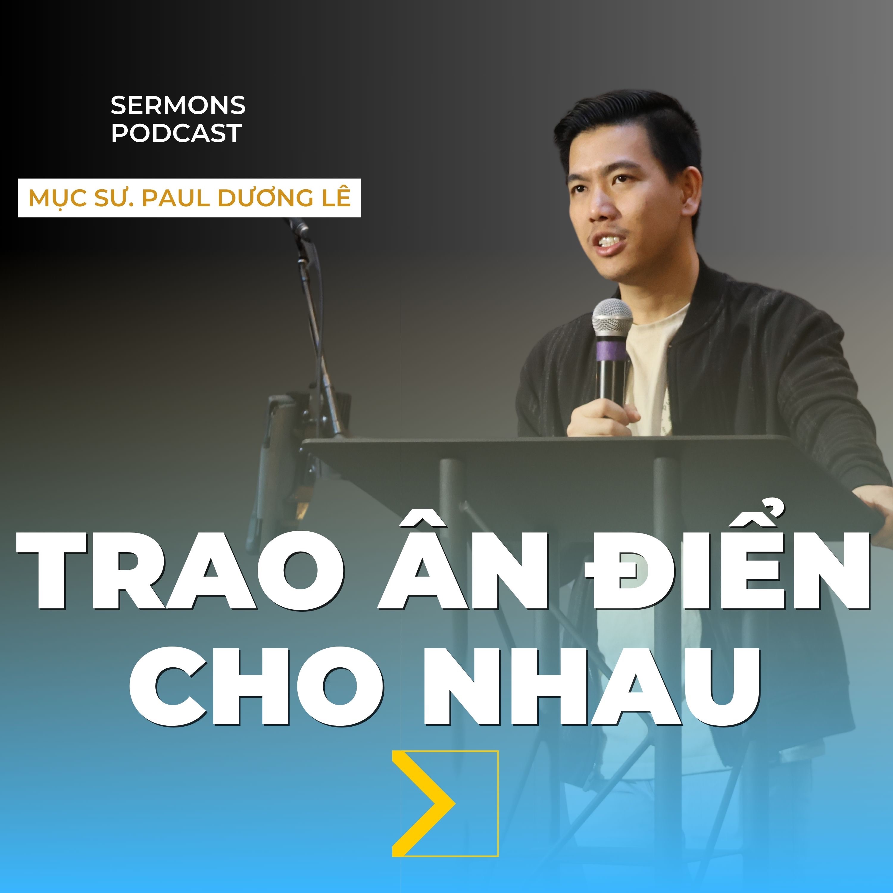 Hội Thánh VNextGen | Bài Giảng Sứ Điệp Hàng Tuần