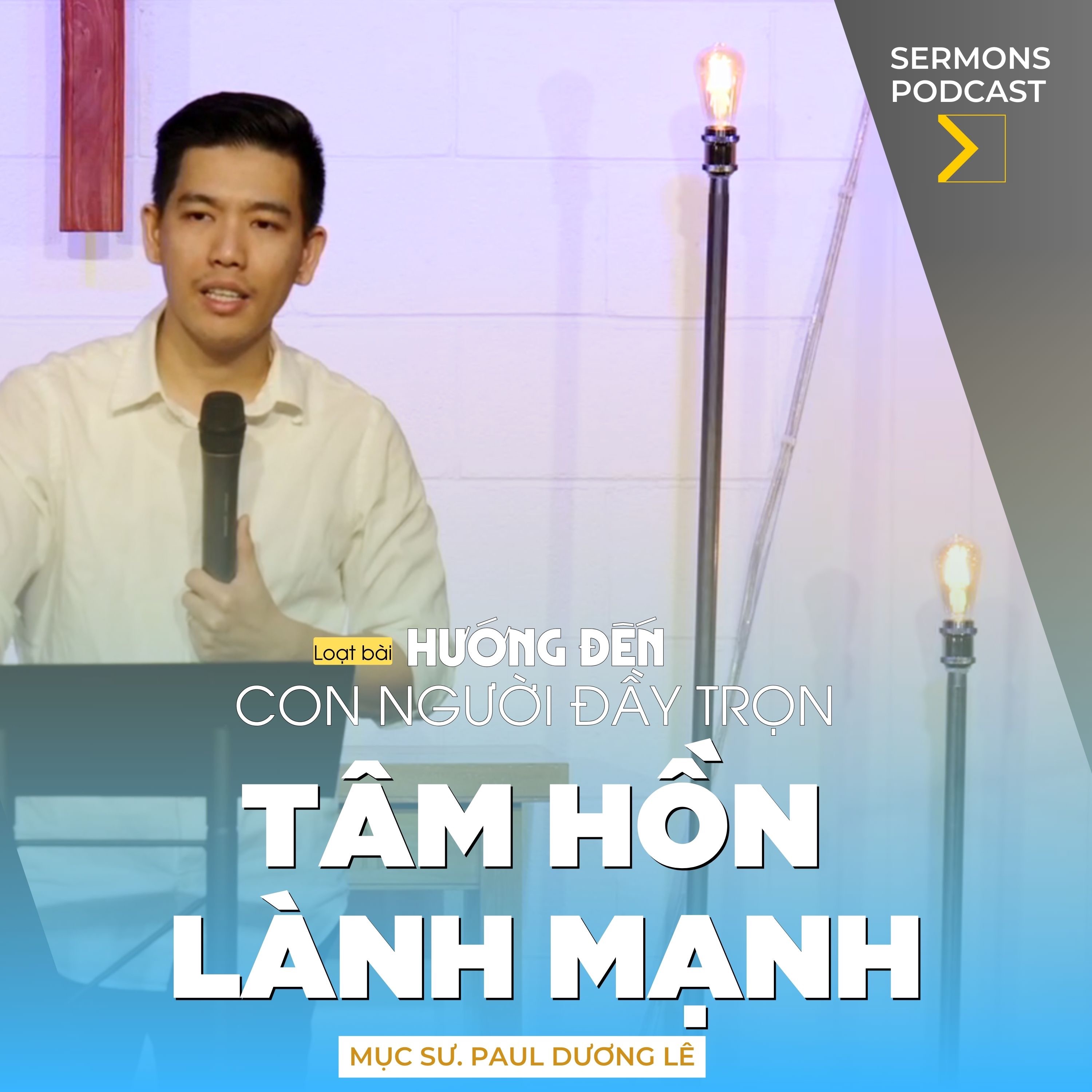 Hội Thánh VNextGen | Bài Giảng Sứ Điệp Hàng Tuần