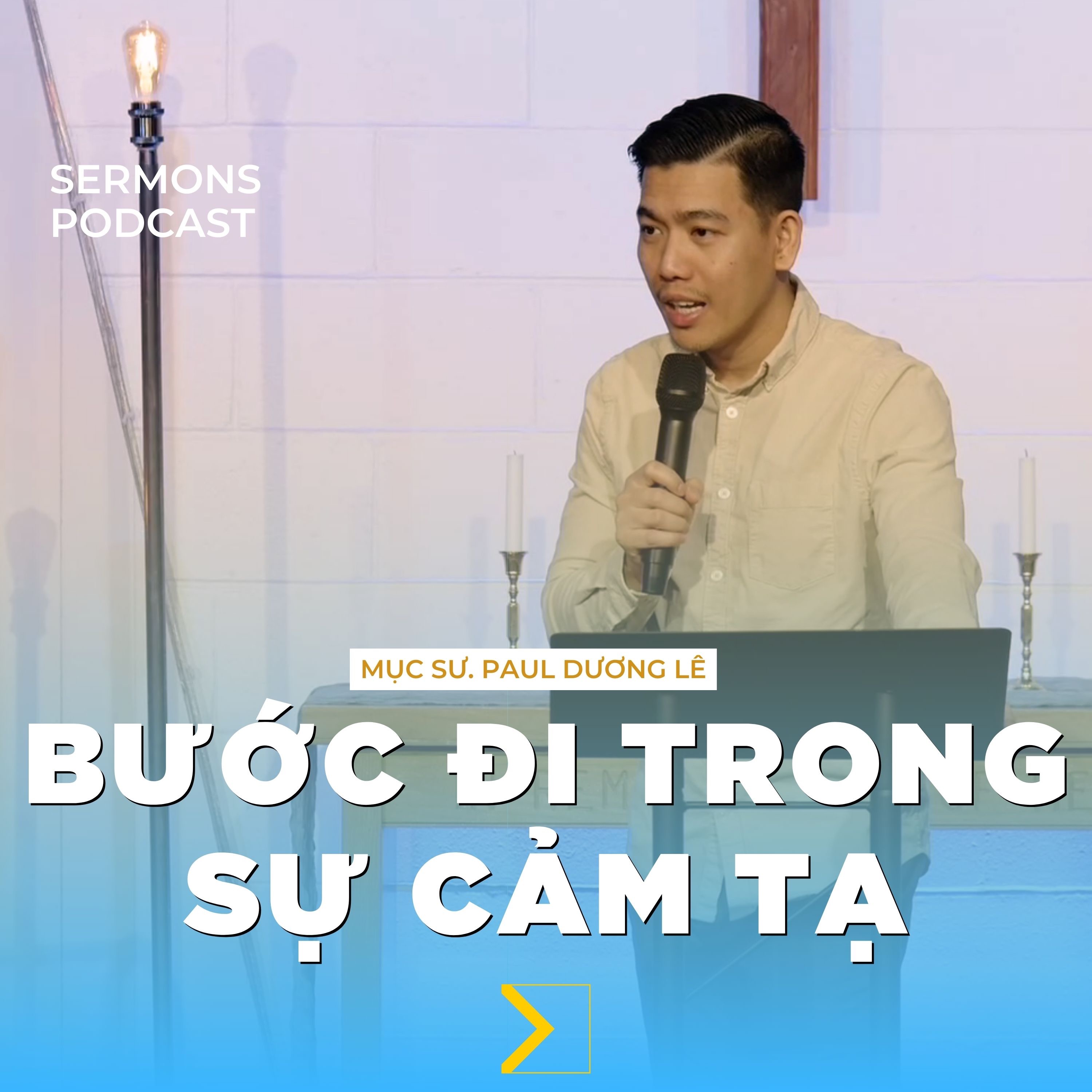 Hội Thánh VNextGen | Bài Giảng Sứ Điệp Hàng Tuần