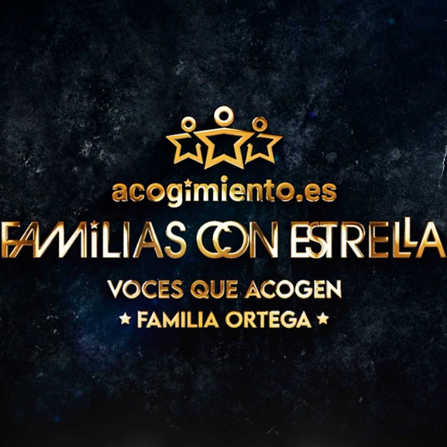Voces que acogen #4 - Familia Ortega