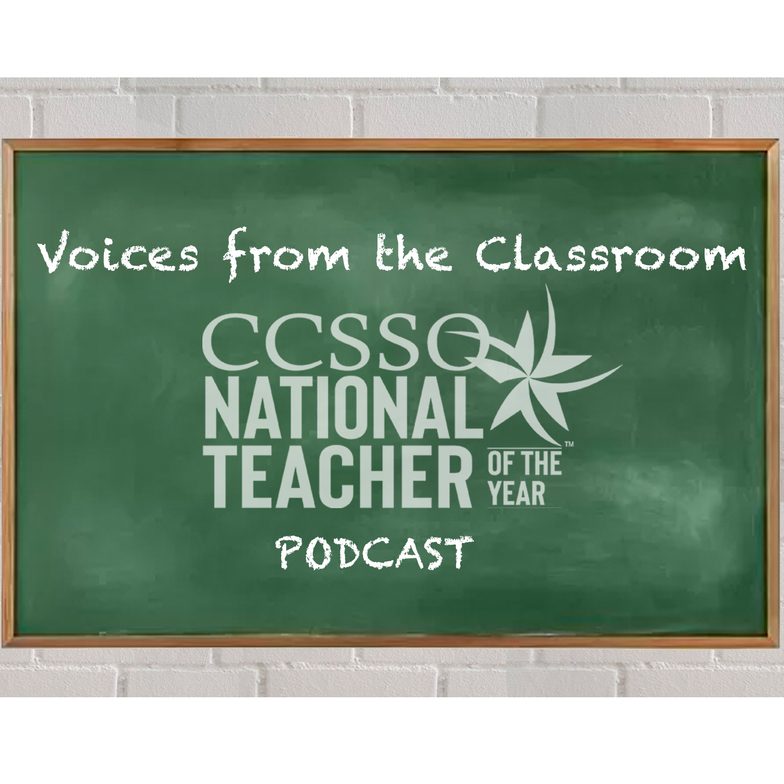 Voices from the Classroom: The State Teachers of the Year Podcast
