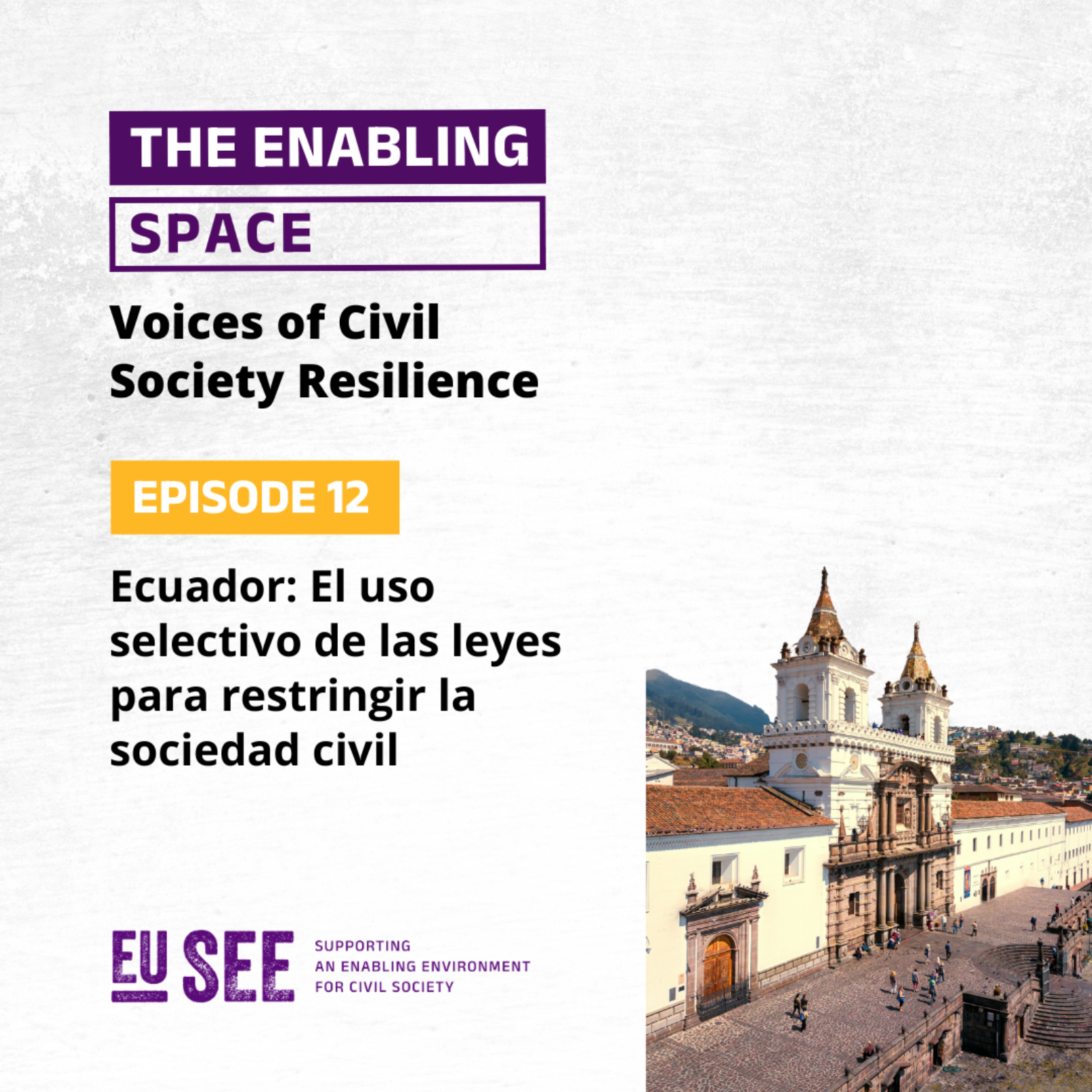 Ecuador: El uso selectivo de las leyes para restringir la sociedad civil episode artwork