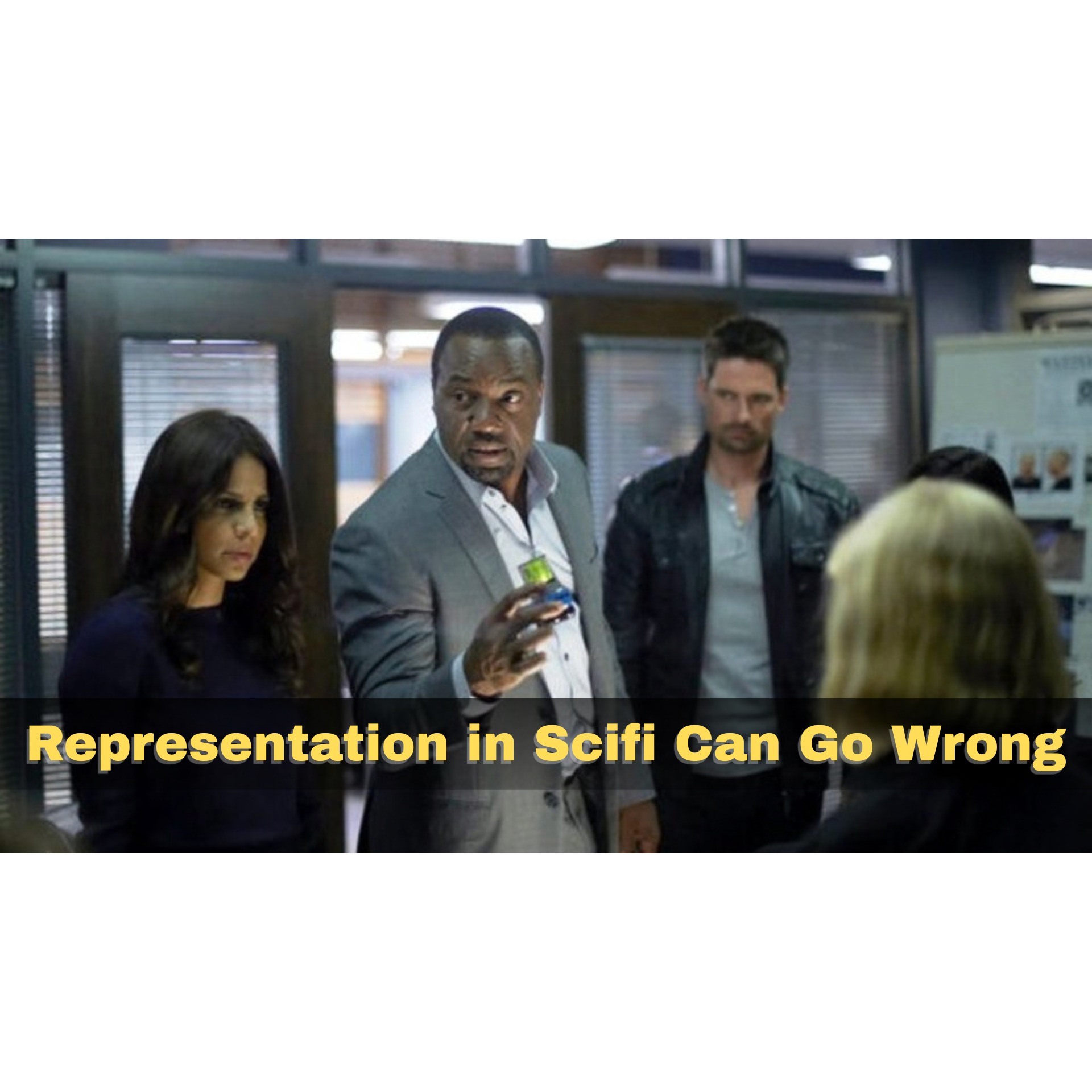 Representation In Scifi pt2