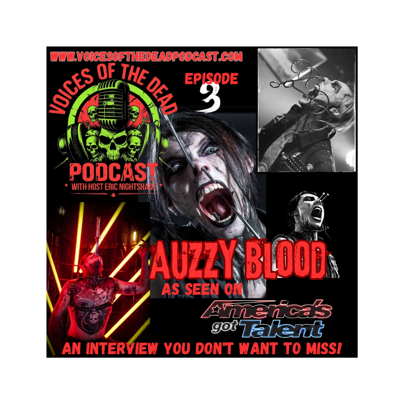Episode 3 with Auzzy Blood