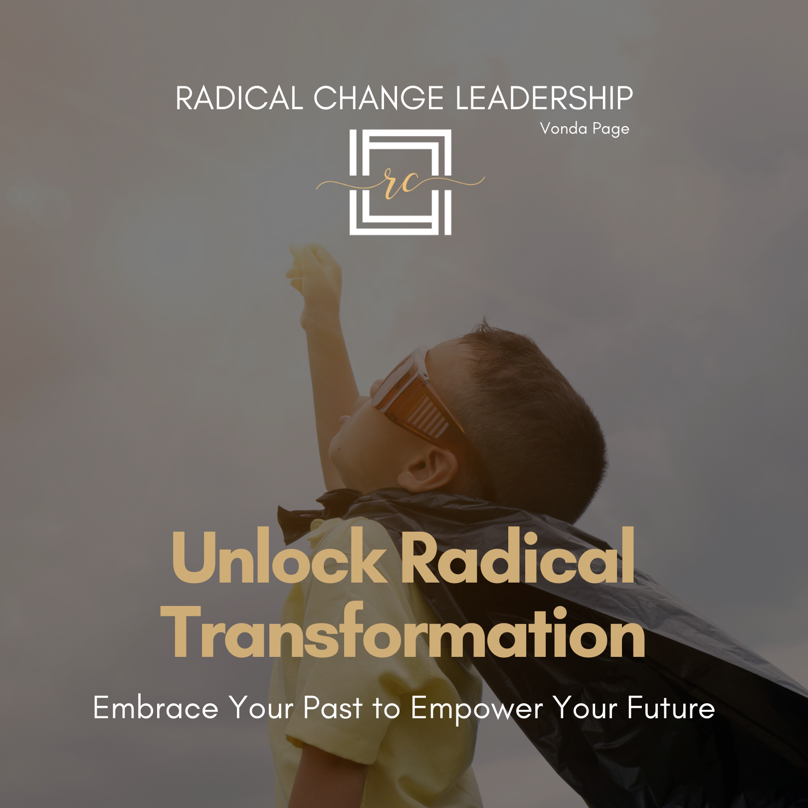 Radical Change Leadership Podcast