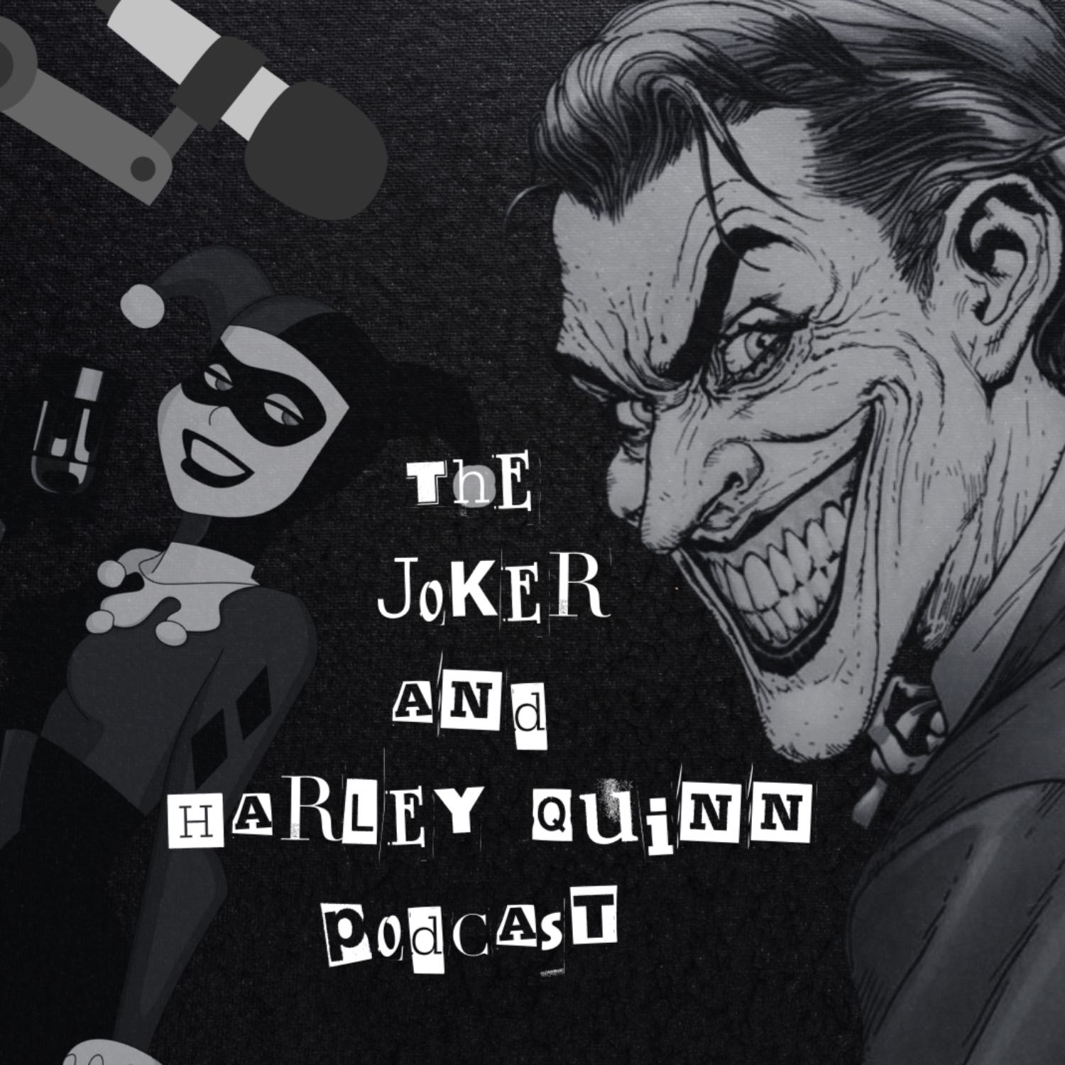 The Joker and Harley Quinn Podcast