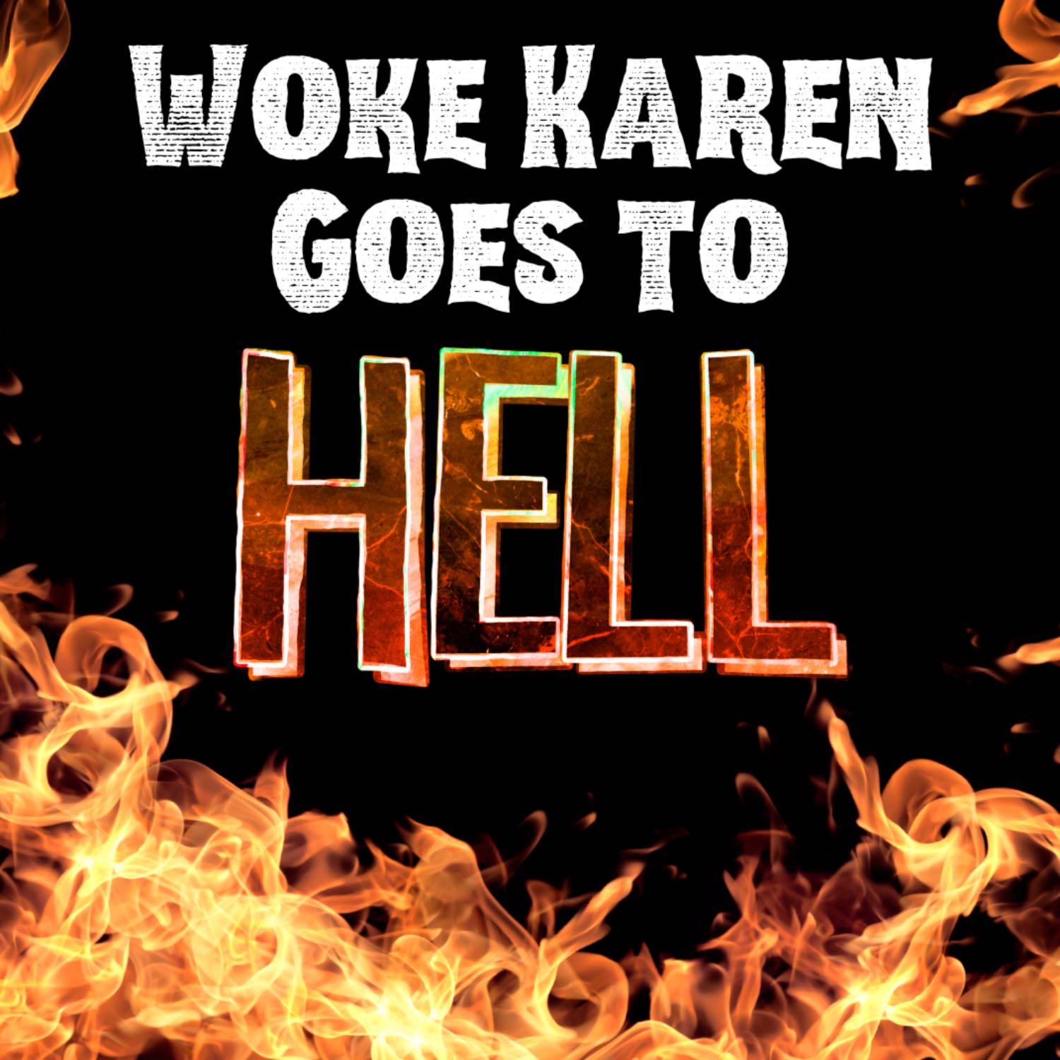 Woke Karen Goes to Hell episode artwork