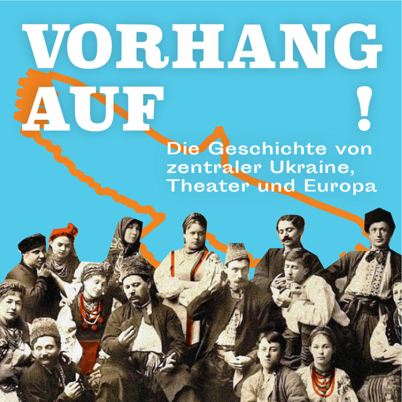 Vorhang Auf! Ein Podcast über die zentrale Ukraine, ihr Theater und die europäische Geschichte