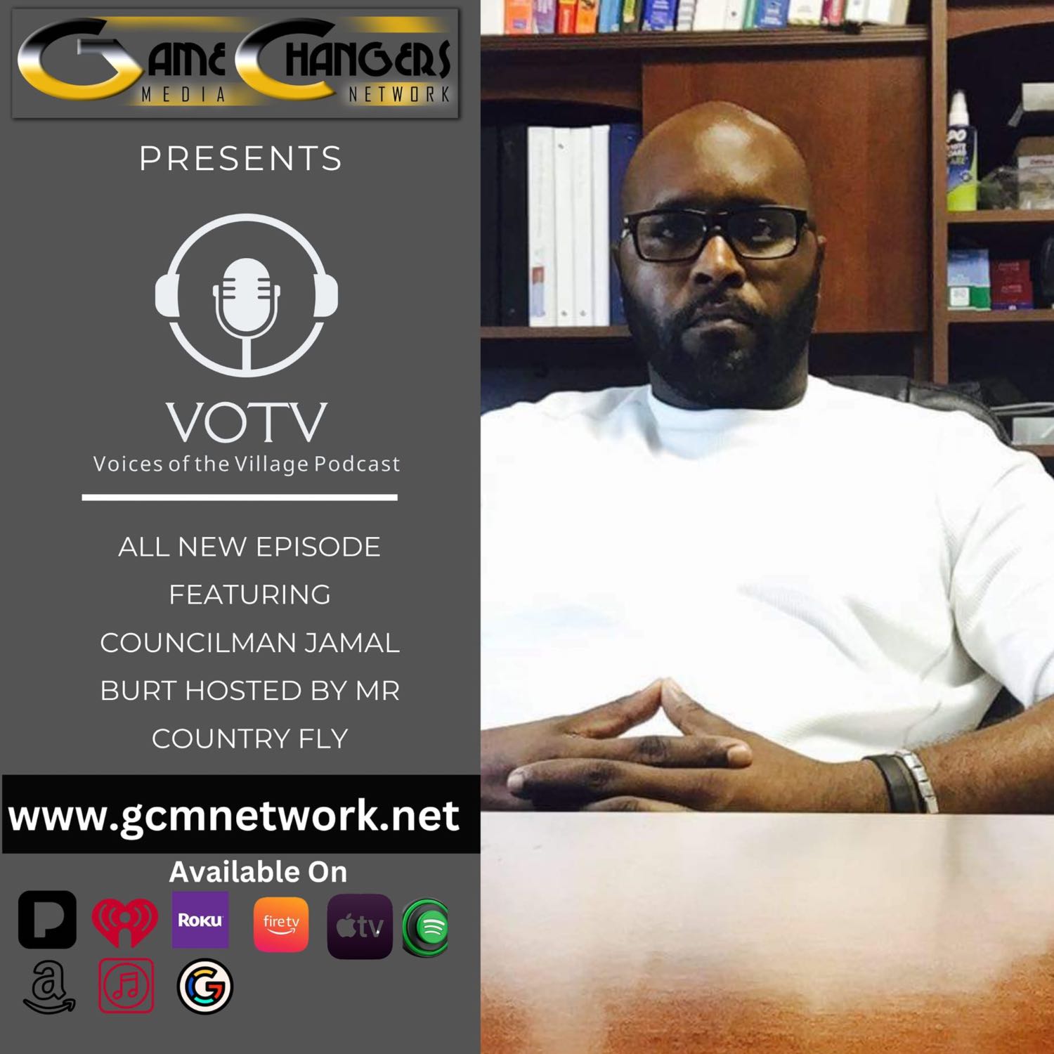 Voices of the Village Podcast featuring Councilman Jamal Burt The Journey of Transitions episode artwork