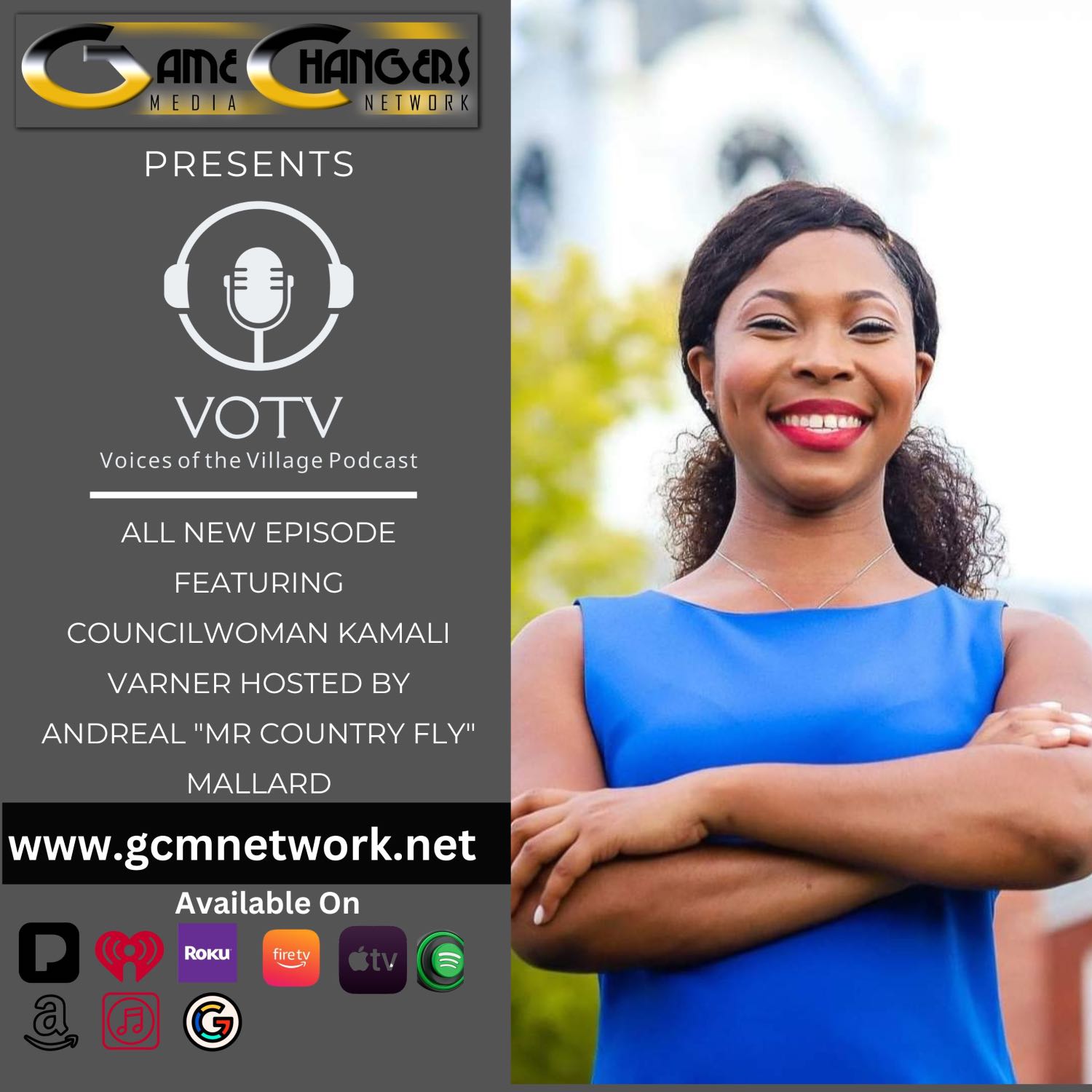 Voices of The Village Podcast featuring Councilwoman Kamala Varner The Hometown Girl Groomed for Civic Leadership episode artwork