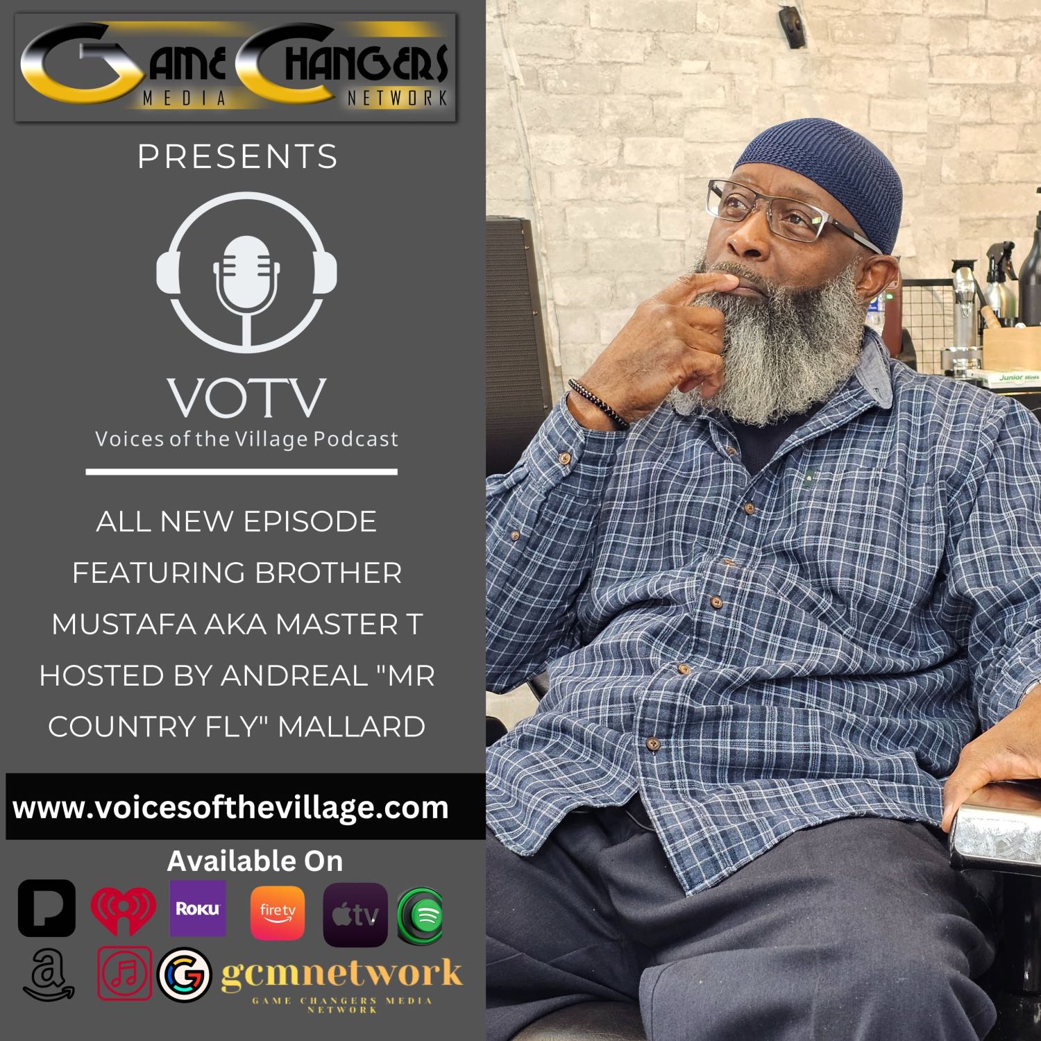 Voices of The Village Podcast featuring Brother Mustafa aka Master T Part 2 (A Product of My Environment) episode artwork