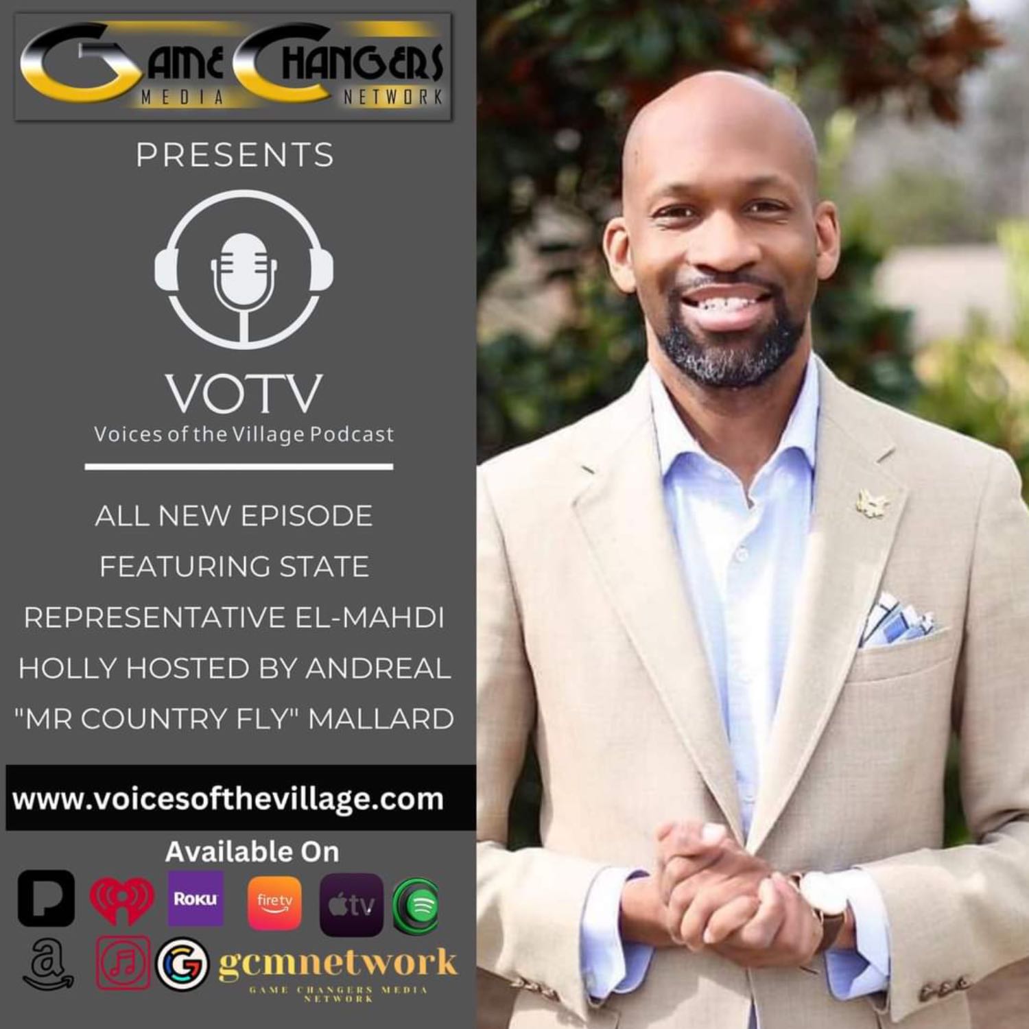 Voices of The Village Podcast S3 Ep 24 featuring State Rep El-Mahdi Holly "The State of The State" Moving Communities Forward episode artwork