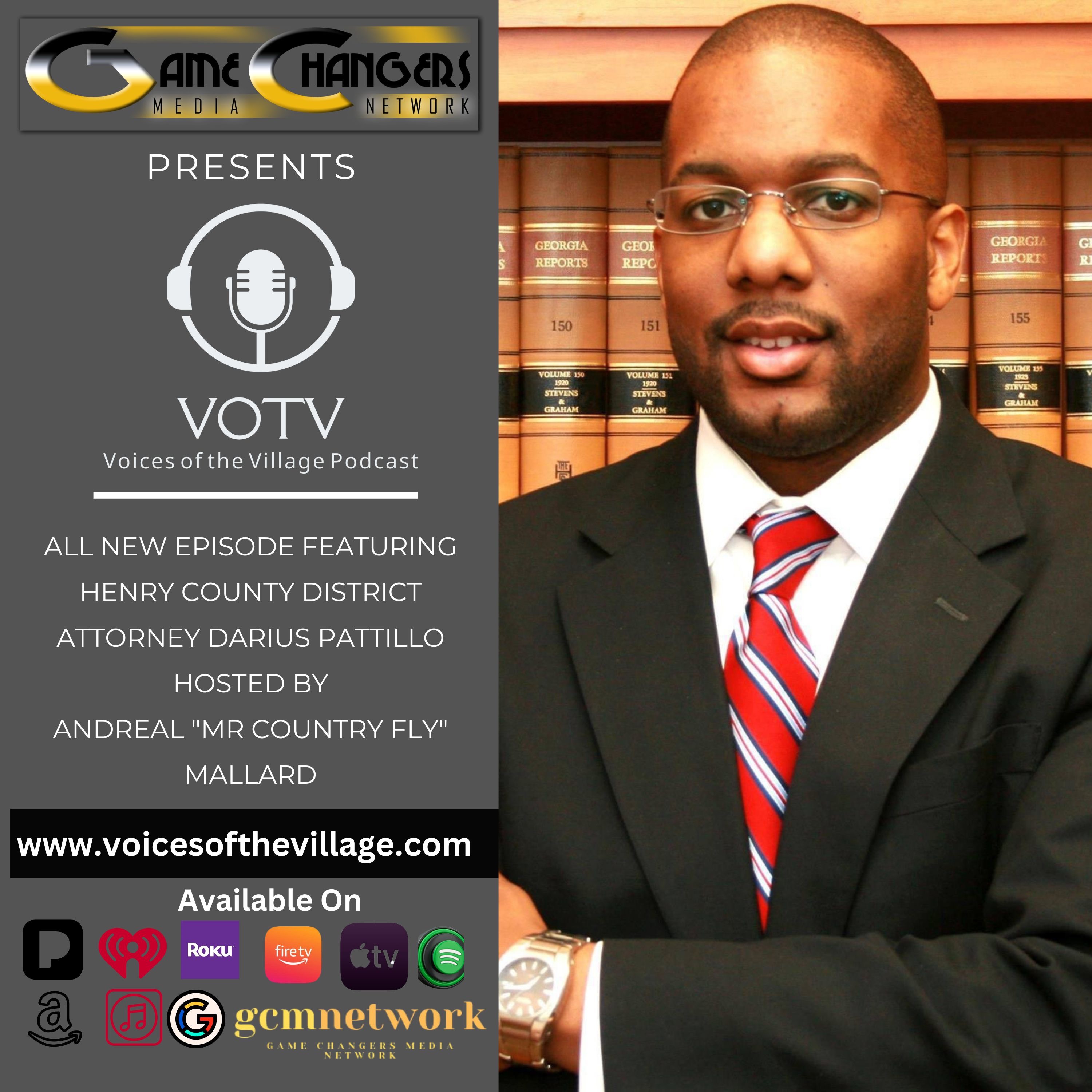 Voices of The Village Podcast featuring Henry County District Attorney's Office Darius Pattillo- Empowering At Risk Youth- Making Strategic Choices- Everyone has a Part episode artwork