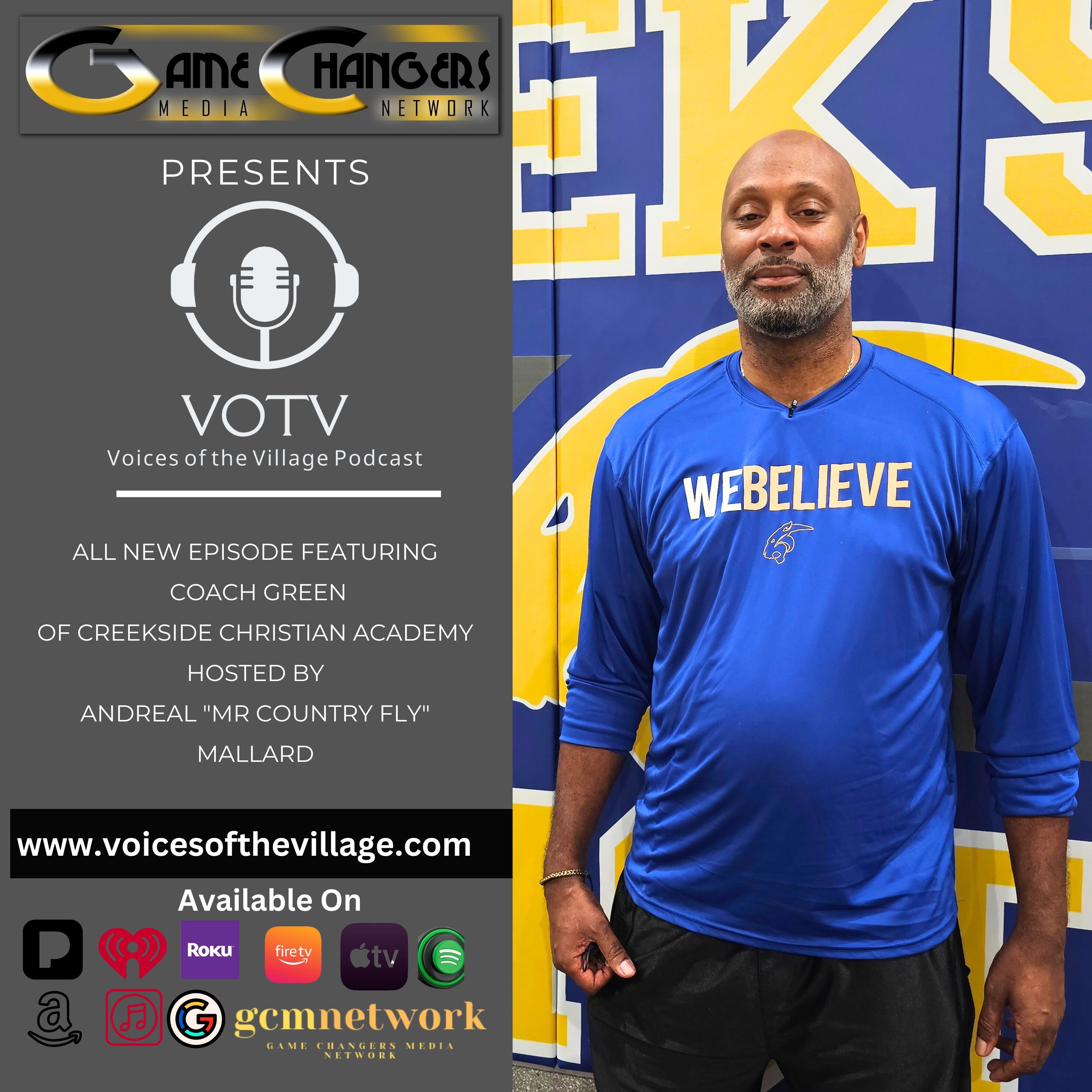 Voice of The Village Podcast featuring Coach Green- Understanding Opportunity, Preparation, Desire #WeBelieve  episode artwork