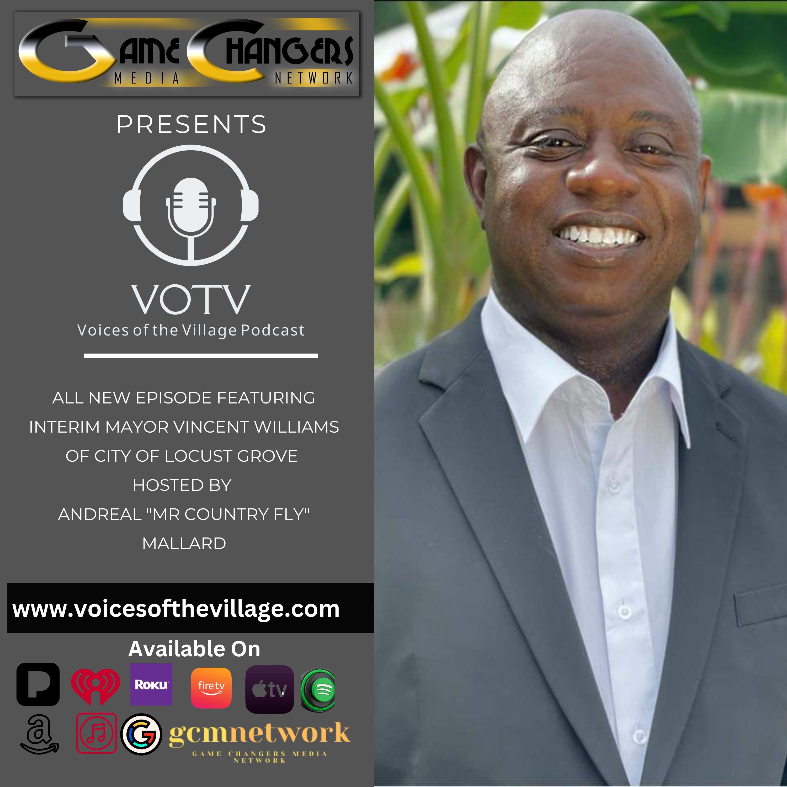 Voices of The Village Podcast featuring Interim Mayor of City of Locust Grove Vincent Williams- Building Stronger Community Resources & Development episode artwork
