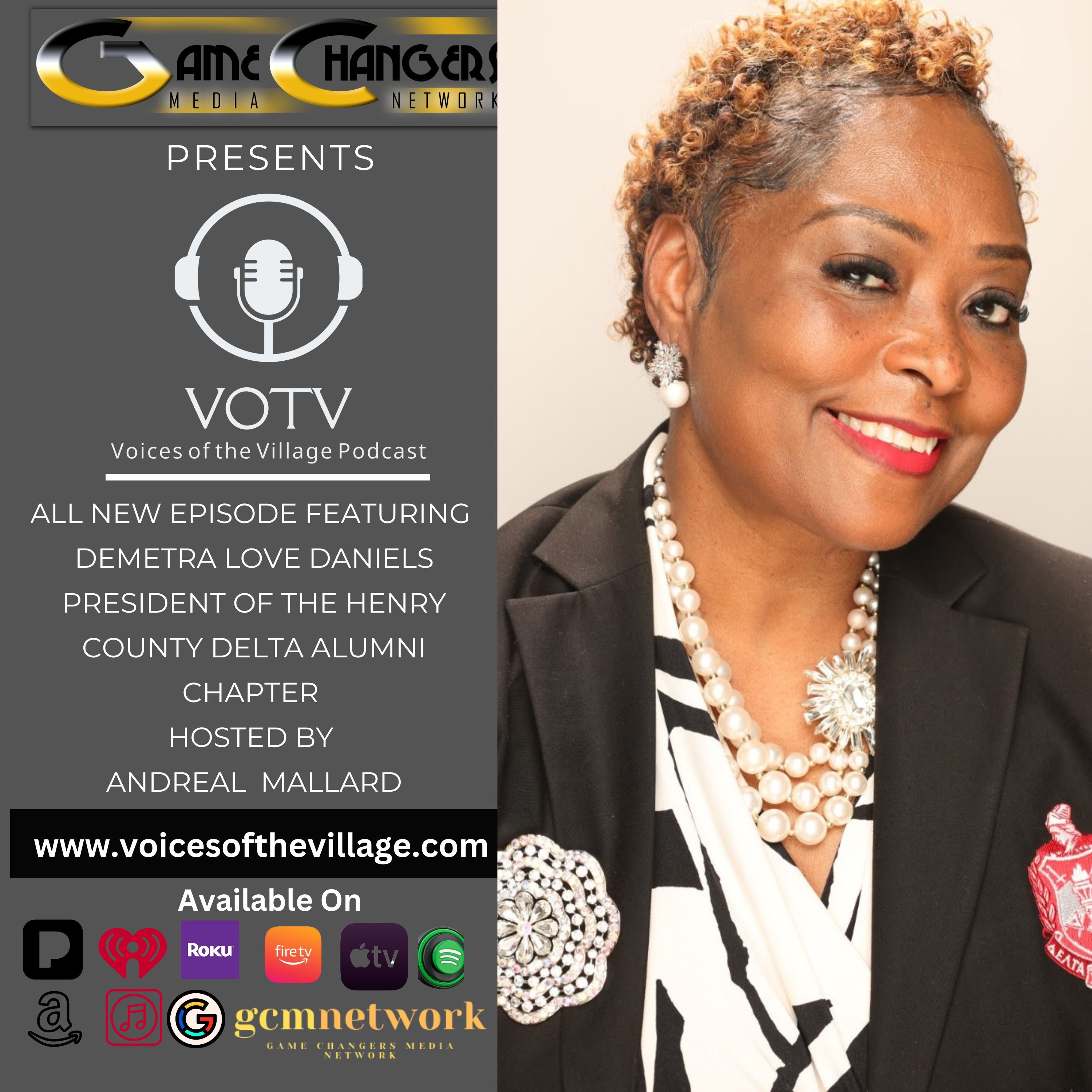 Voices of The Village Podcast featuring Demetra Love Daniels- Women on a Mission: How Delta Sigma Theta Sorority, Inc. Is Transforming Communities in Henry County episode artwork