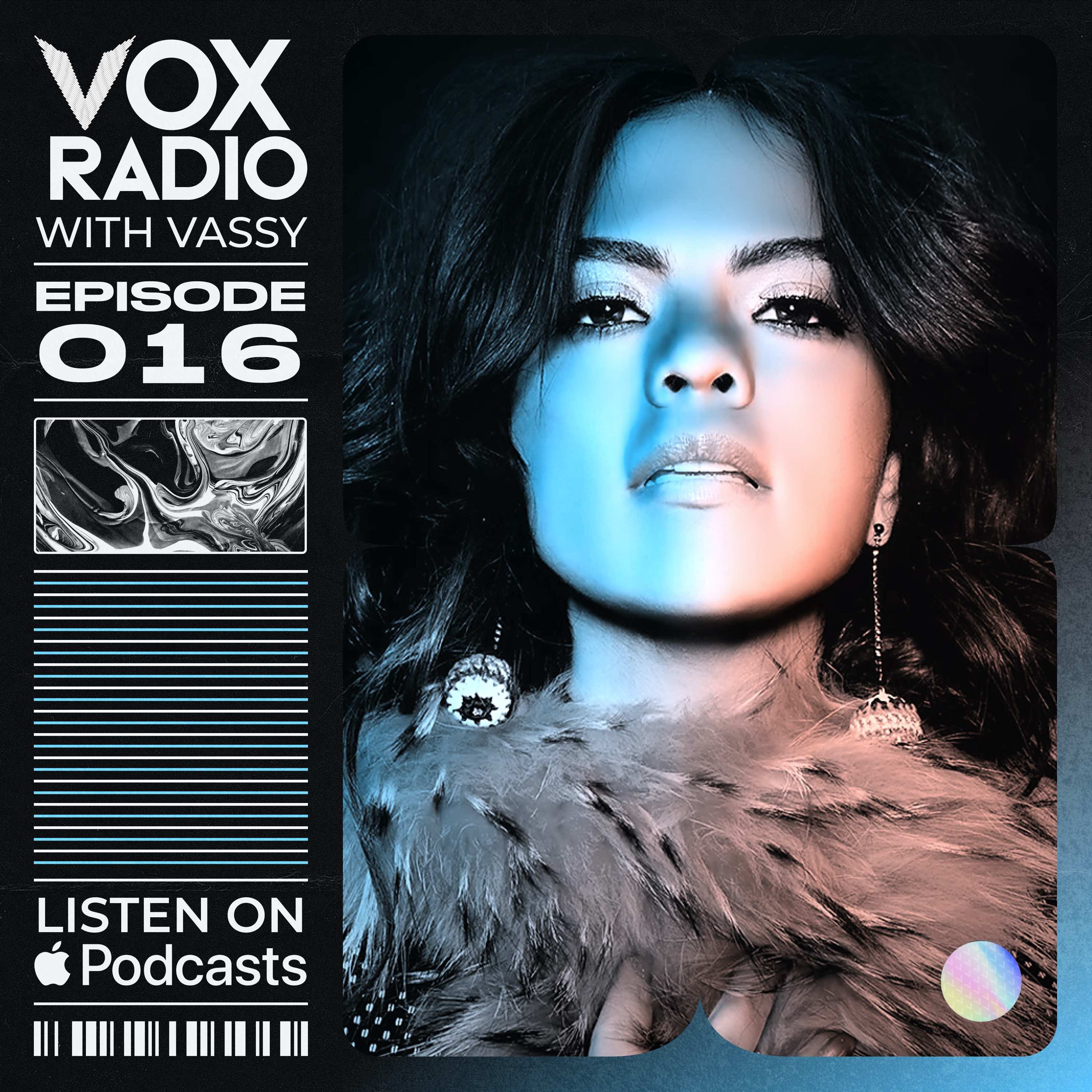 VOX RADIO - Ep 16